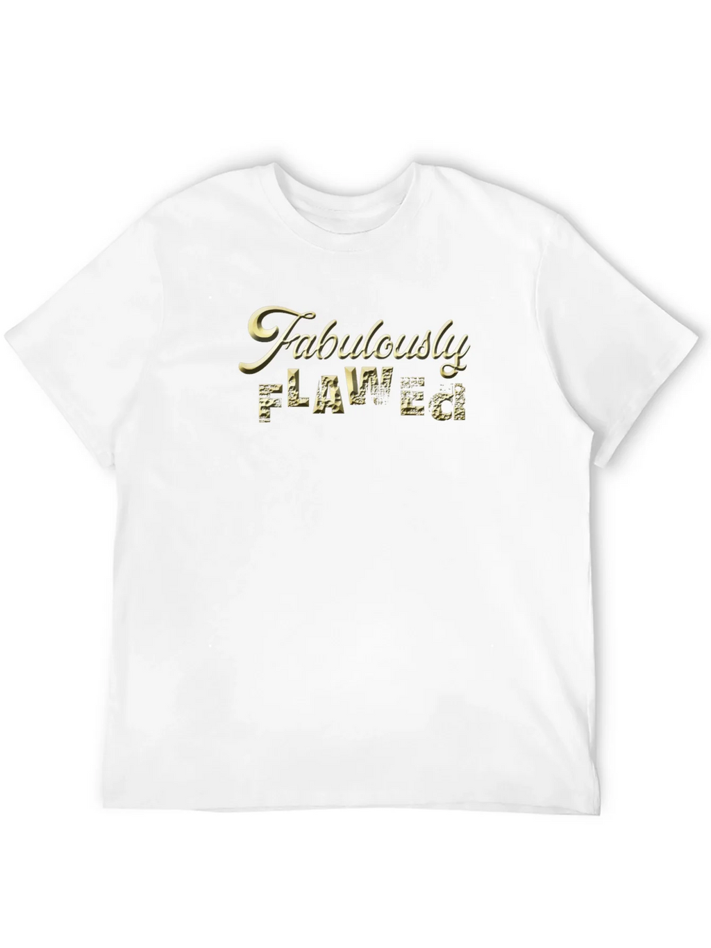 Fabulously Flawed Graphic T-Shirt product image 7