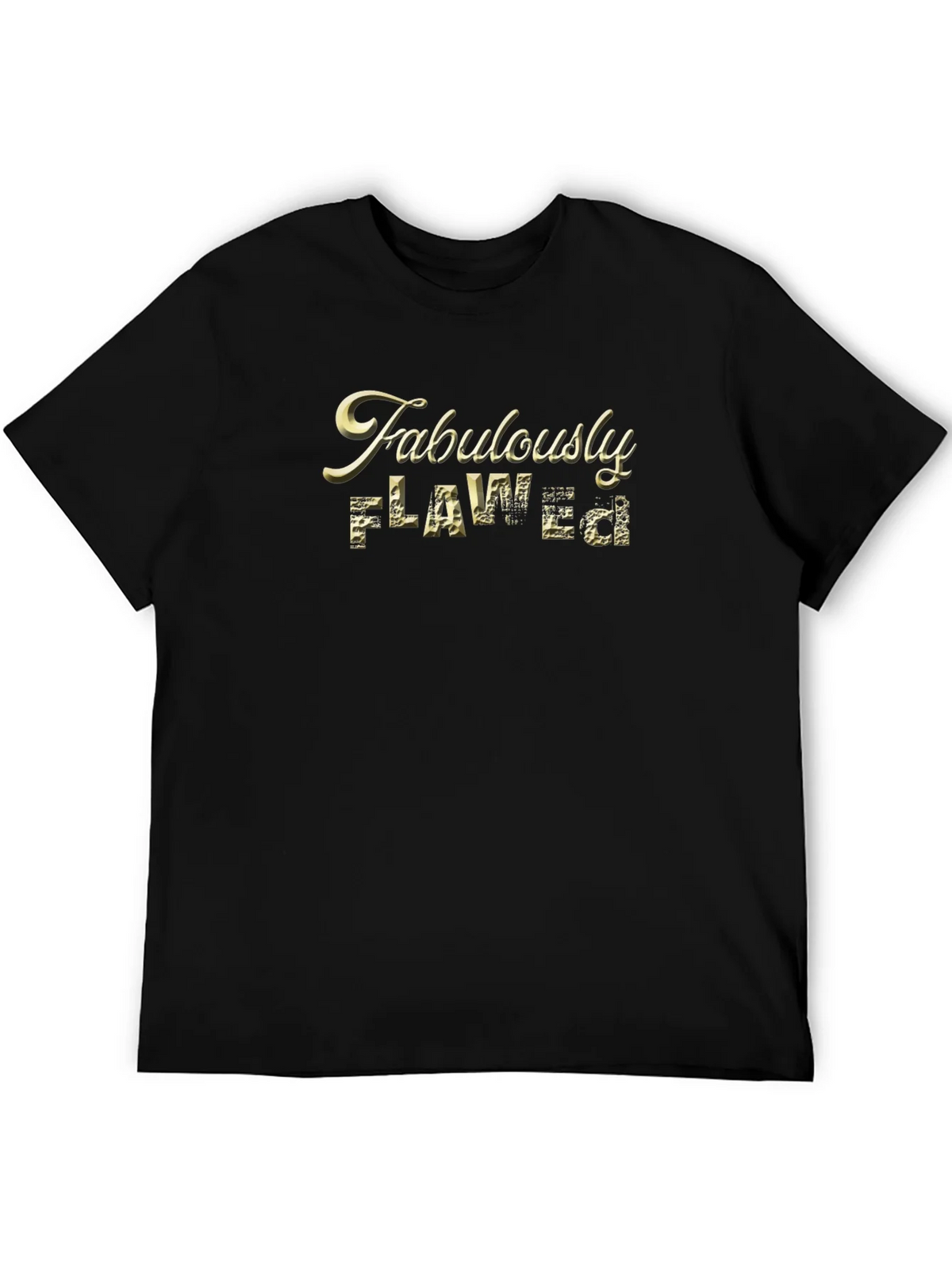 Fabulously Flawed Graphic T-Shirt product image 4