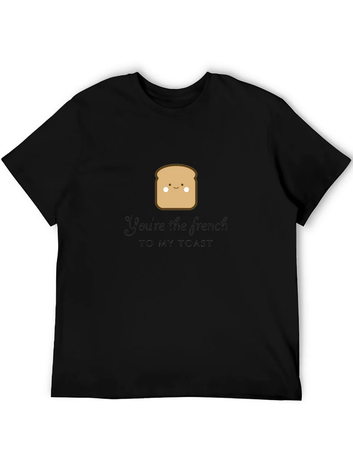 Youre the French to My Toast Graphic Tee product image 5