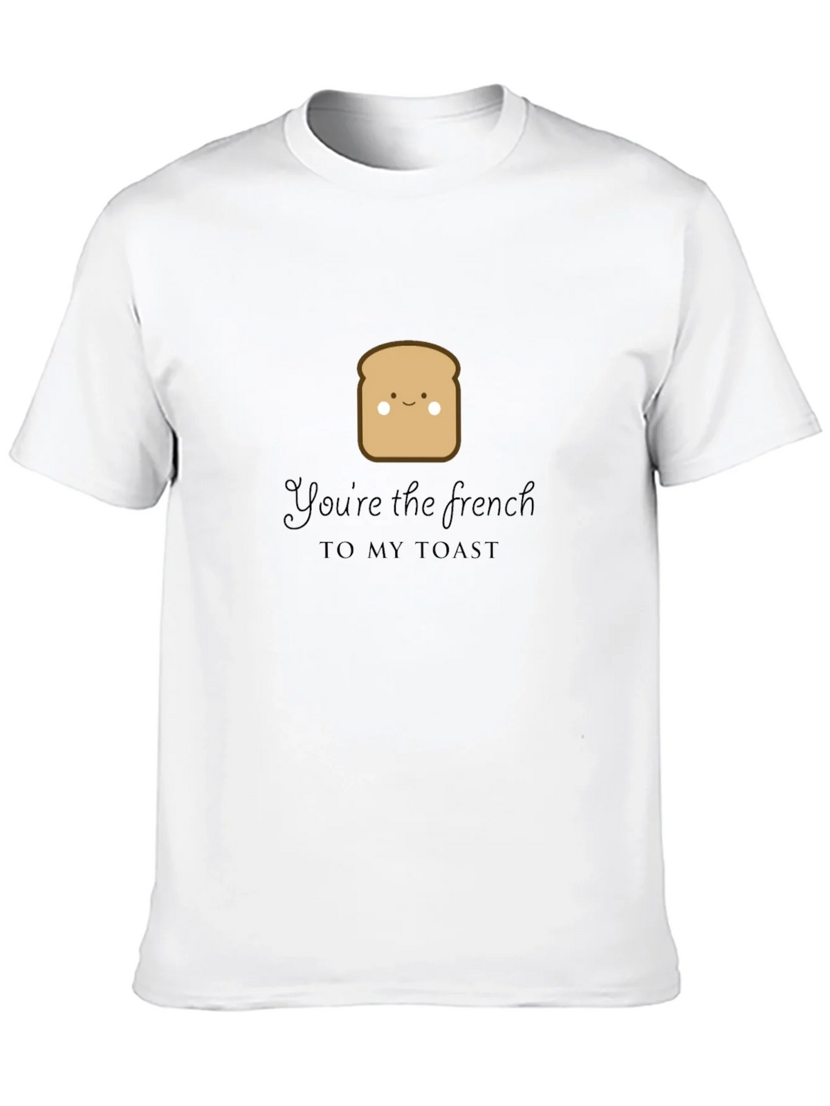 Youre the French to My Toast Graphic Tee product image 9