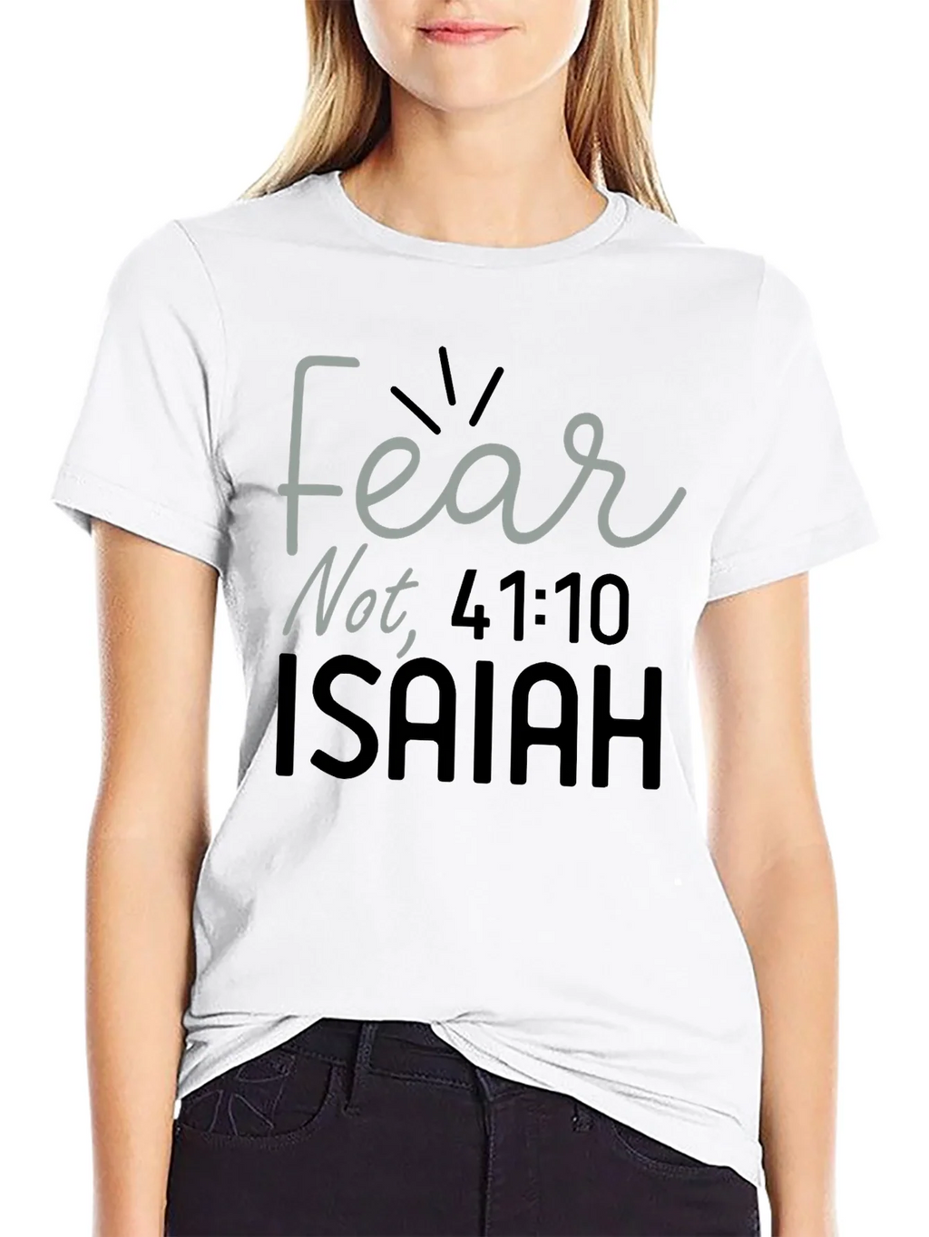 Fear Not Isaiah Bible Verse T-Shirt product image 7