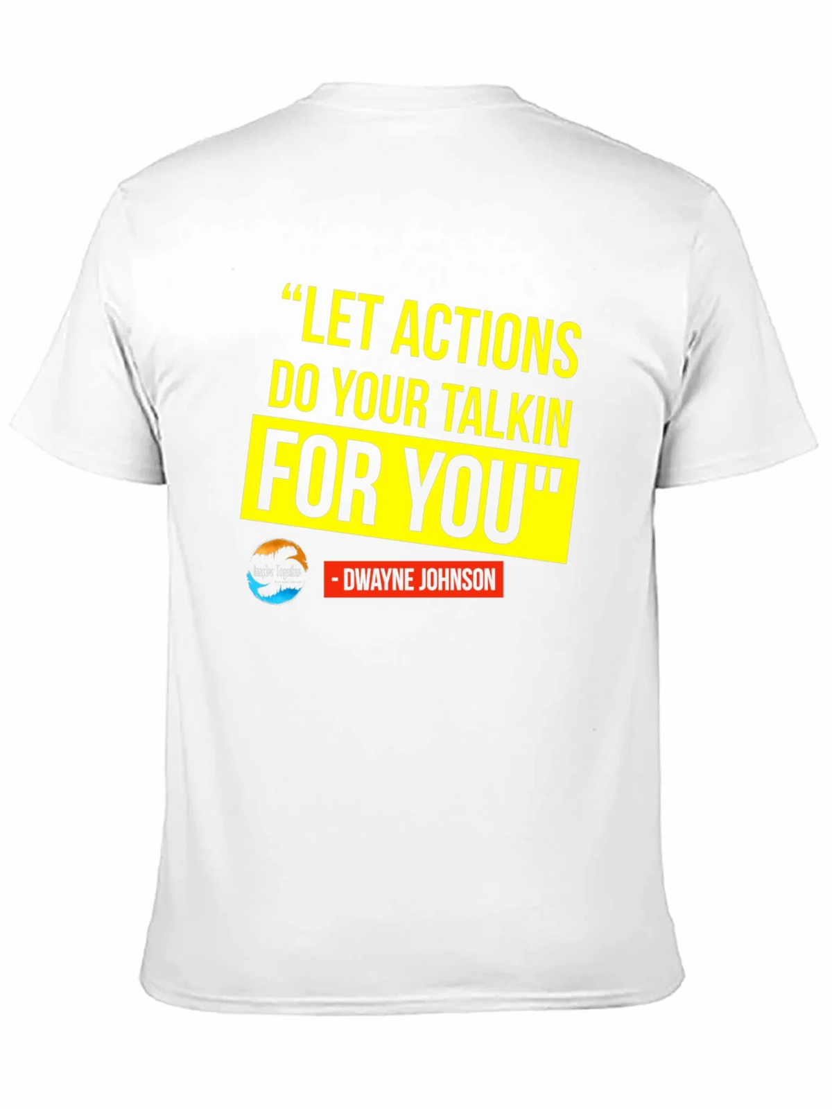Motivational T-Shirt: Dwayne Johnson Quote product image 10