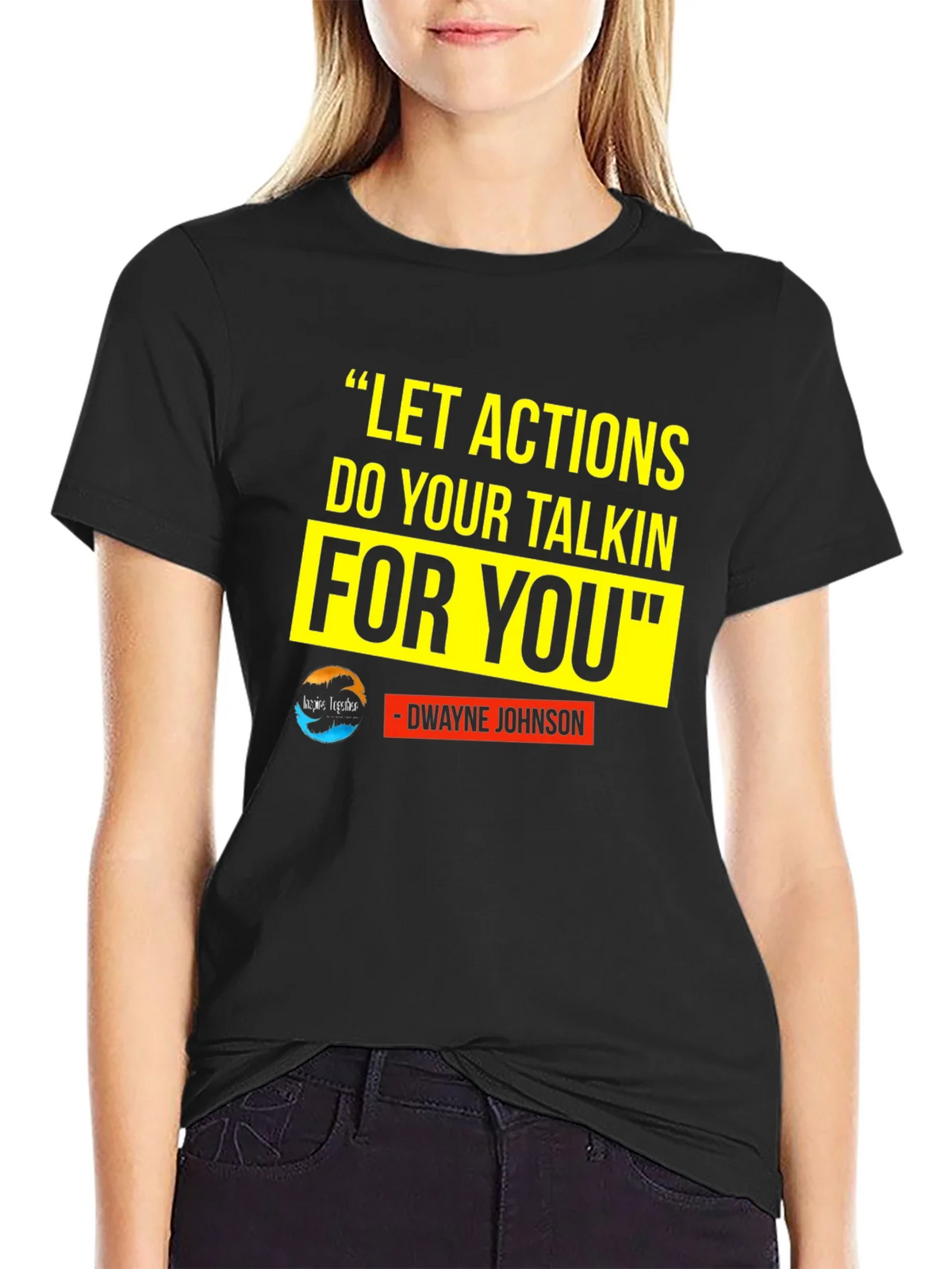 Motivational T-Shirt: Dwayne Johnson Quote product image 2