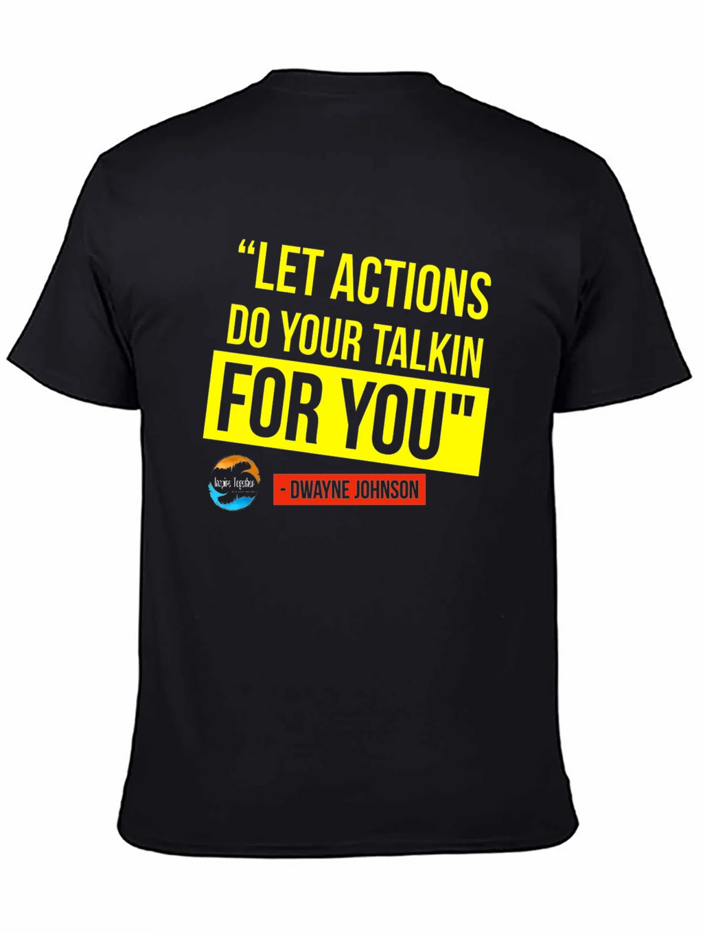 Motivational T-Shirt: Dwayne Johnson Quote product image 4