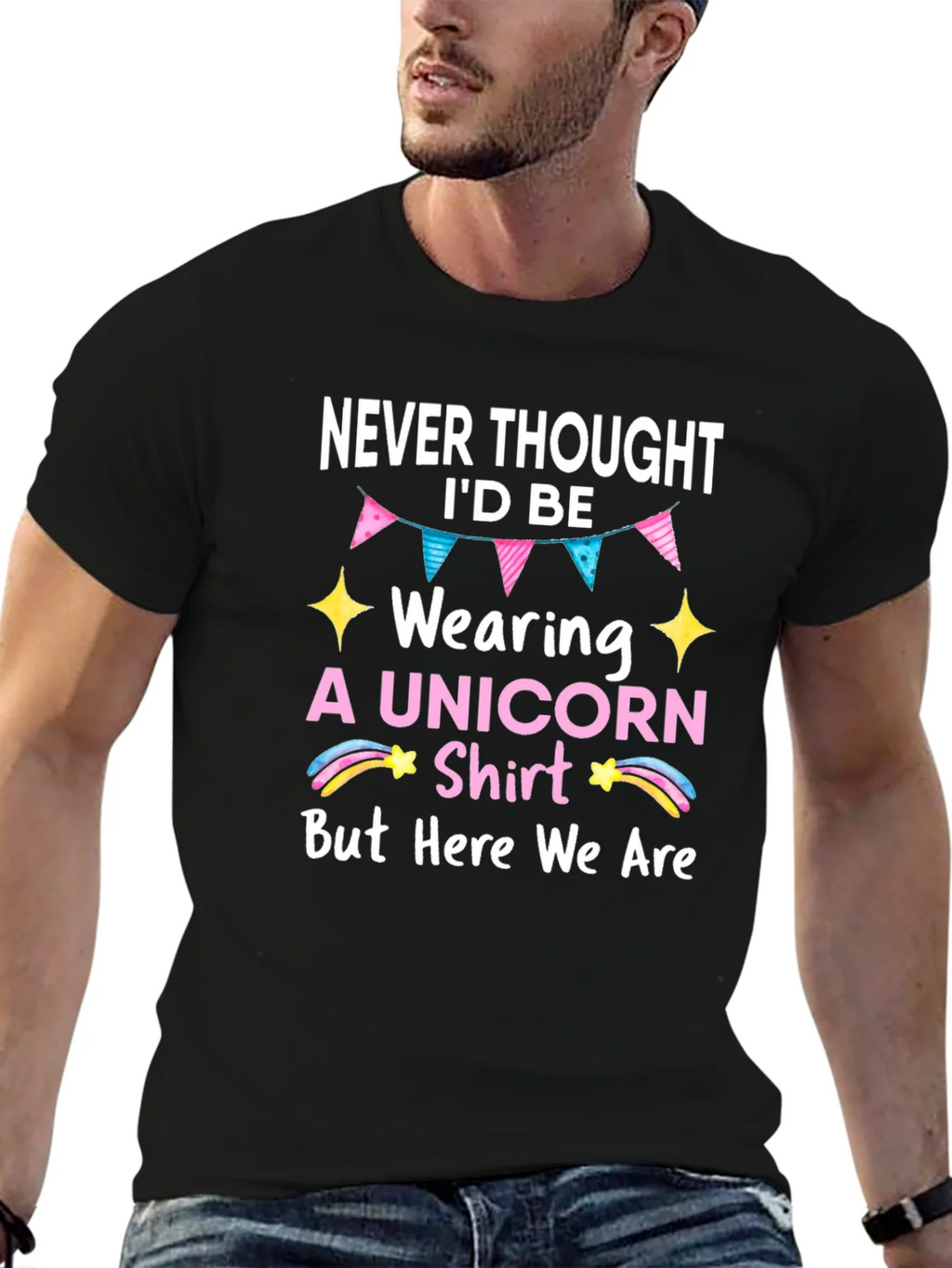 Unicorn Shirt - Never Thought Id Be Wearing This product image 6