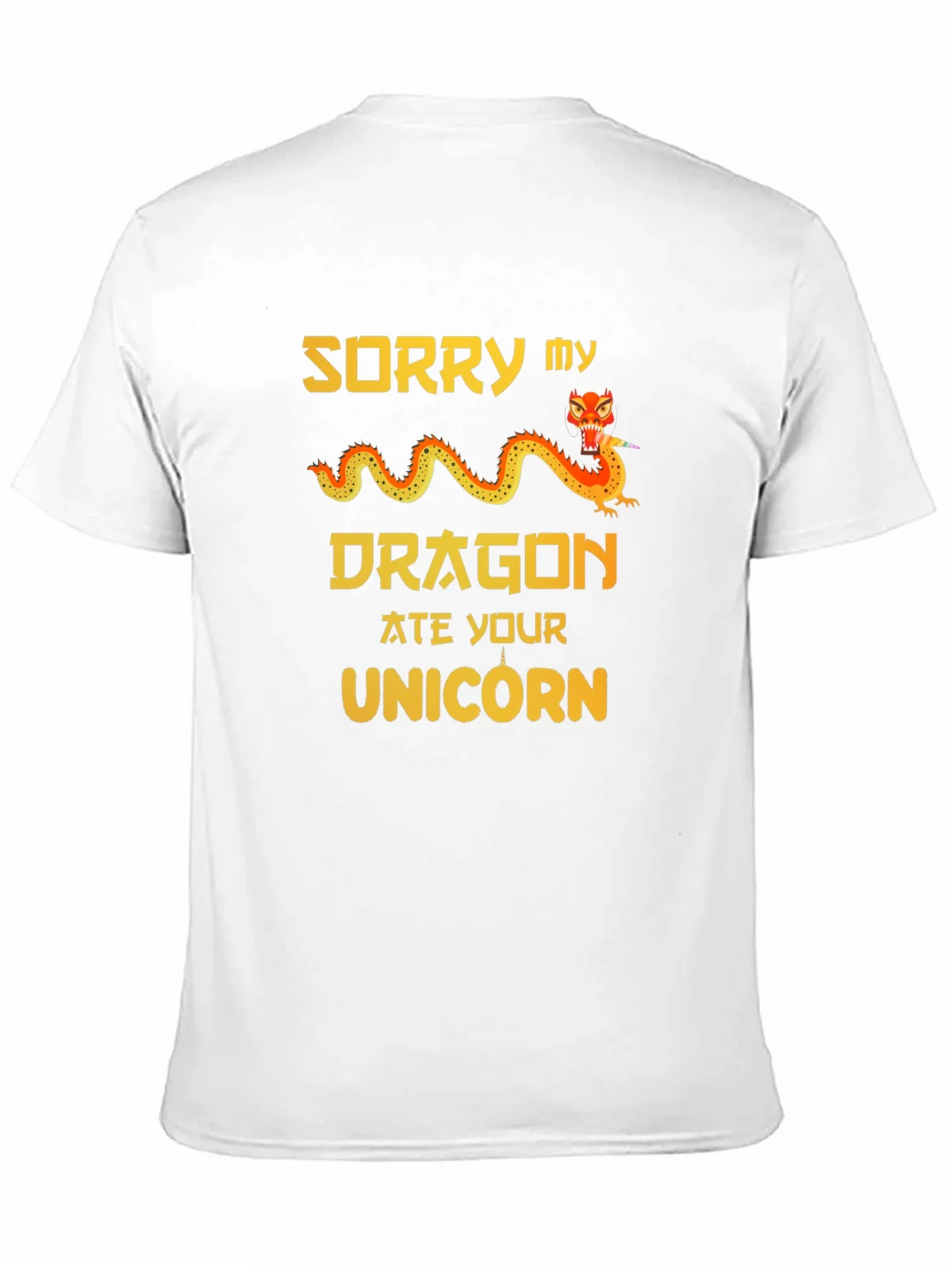 Sorry My Dragon Ate Your Unicorn Graphic T-Shirt product image 10