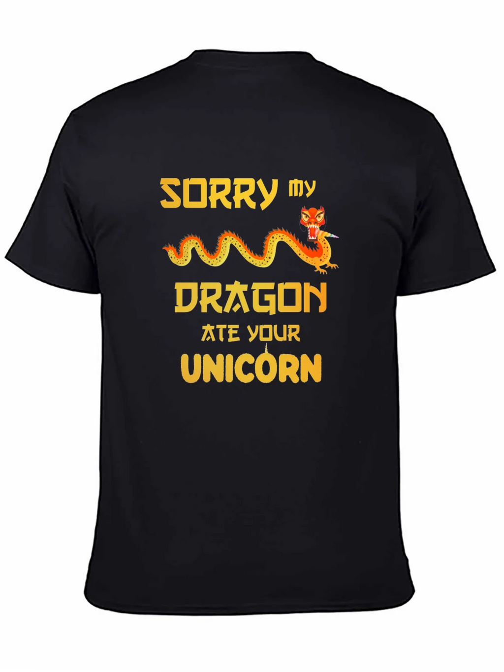 Sorry My Dragon Ate Your Unicorn Graphic T-Shirt product image 4