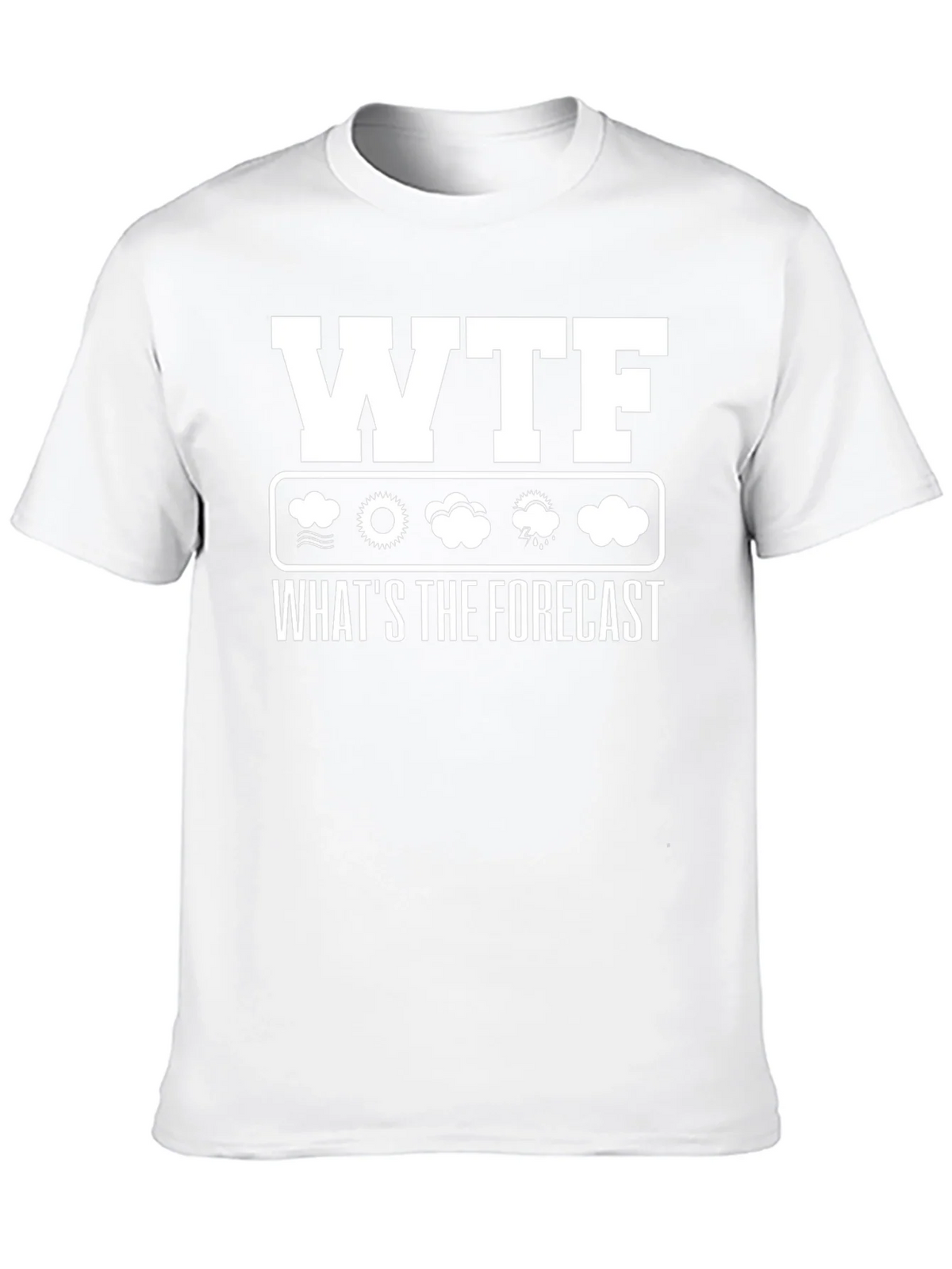 WTF Whats the Forecast Weather Funny T-Shirt product image 9