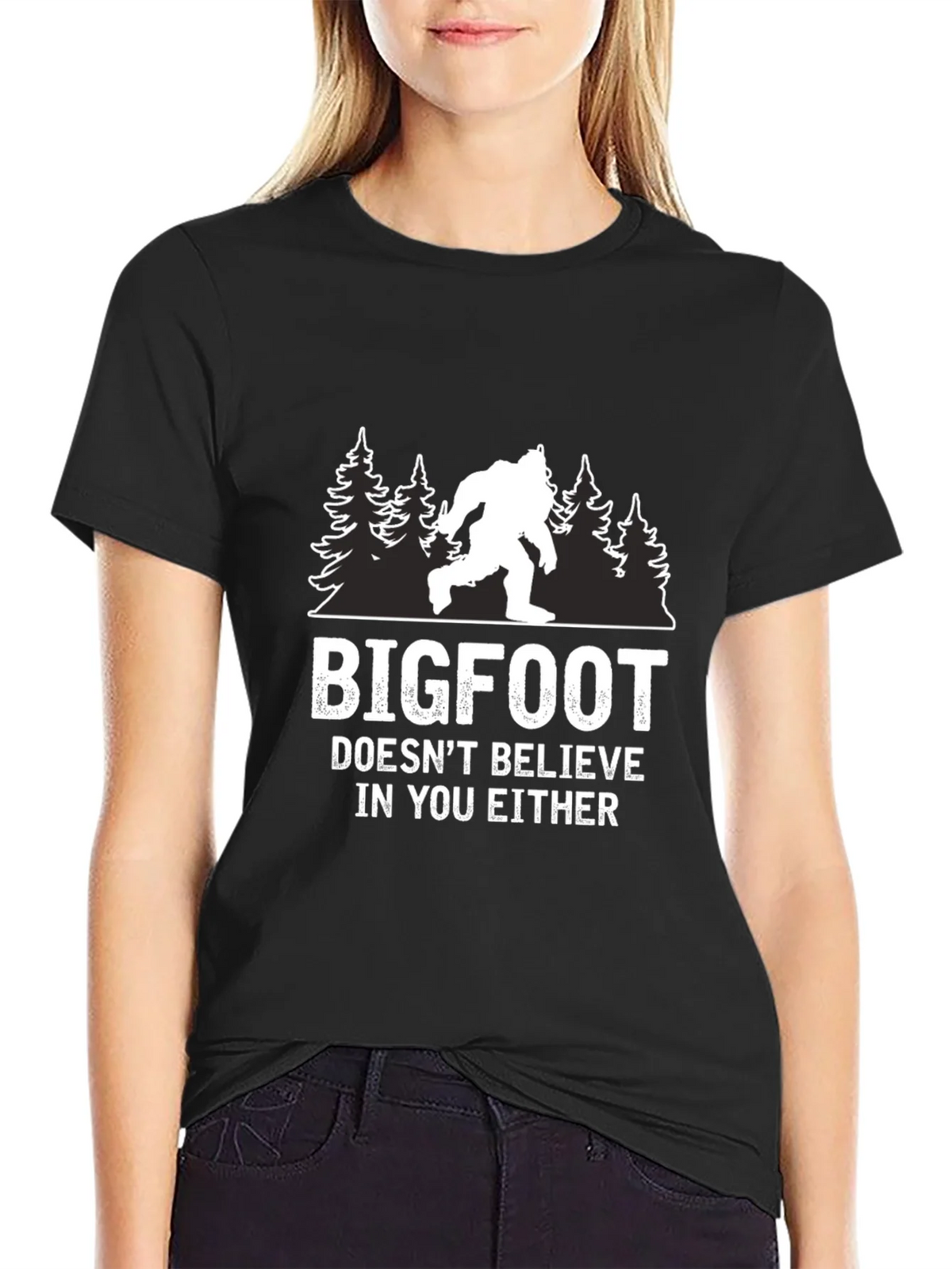Bigfoot Doesnt Believe in You Either T-Shirt product image 2