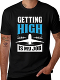 Pilot Humor Graphic Tee - Getting High Is My Job T-Shirt product image 1