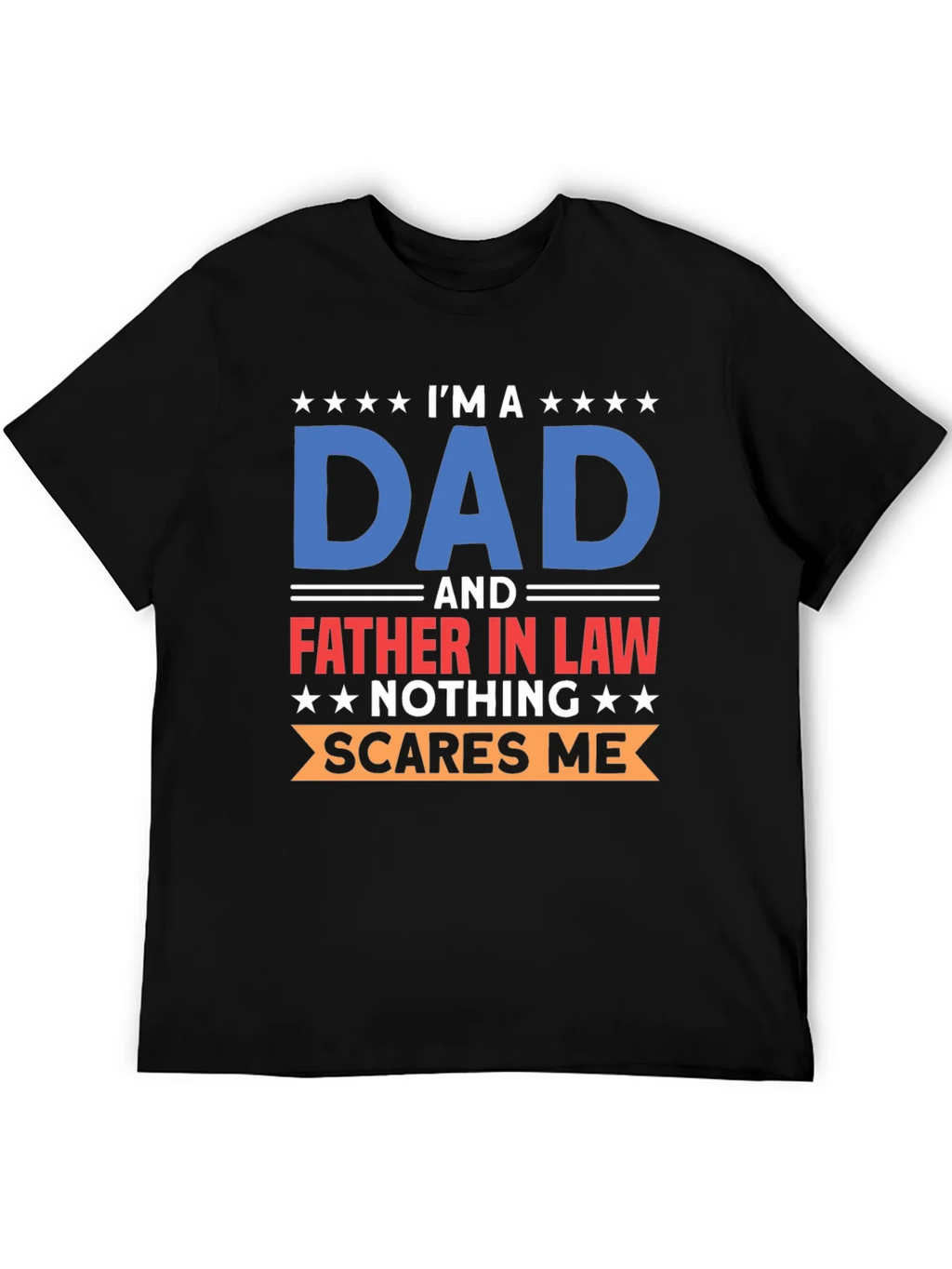 Im A Dad T-Shirt: Father In Law Humor product image 5