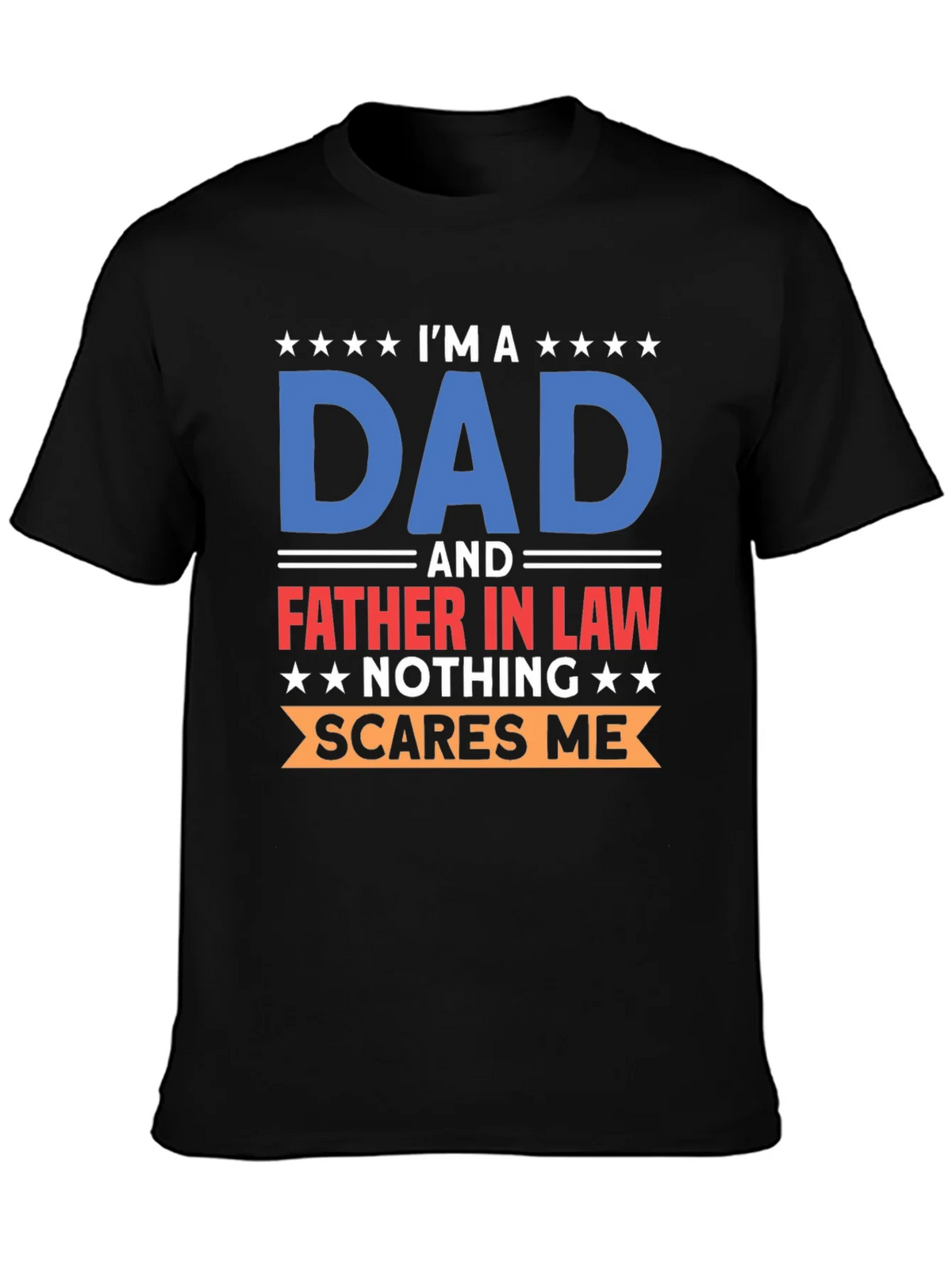 Im A Dad T-Shirt: Father In Law Humor product image 3