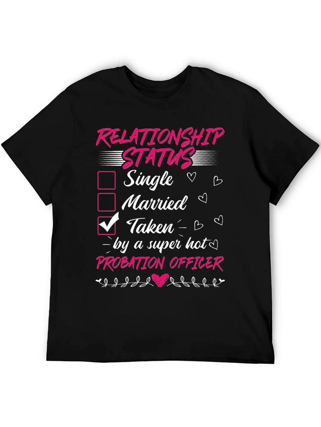 Taken by a Probation Officer T-Shirt product image 3