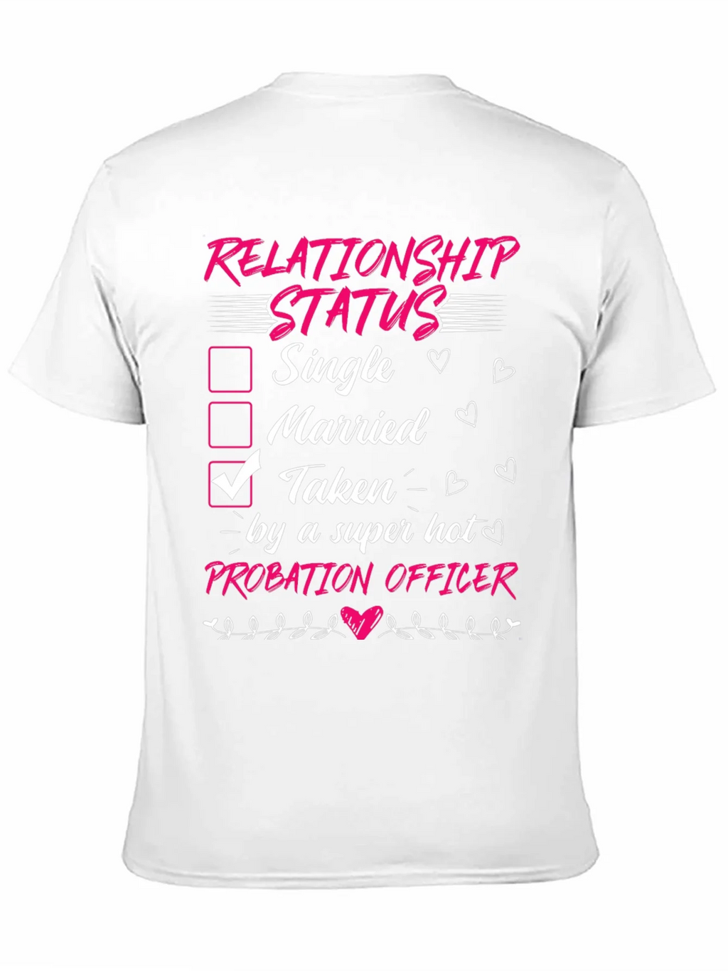 Taken by a Probation Officer T-Shirt product image 8