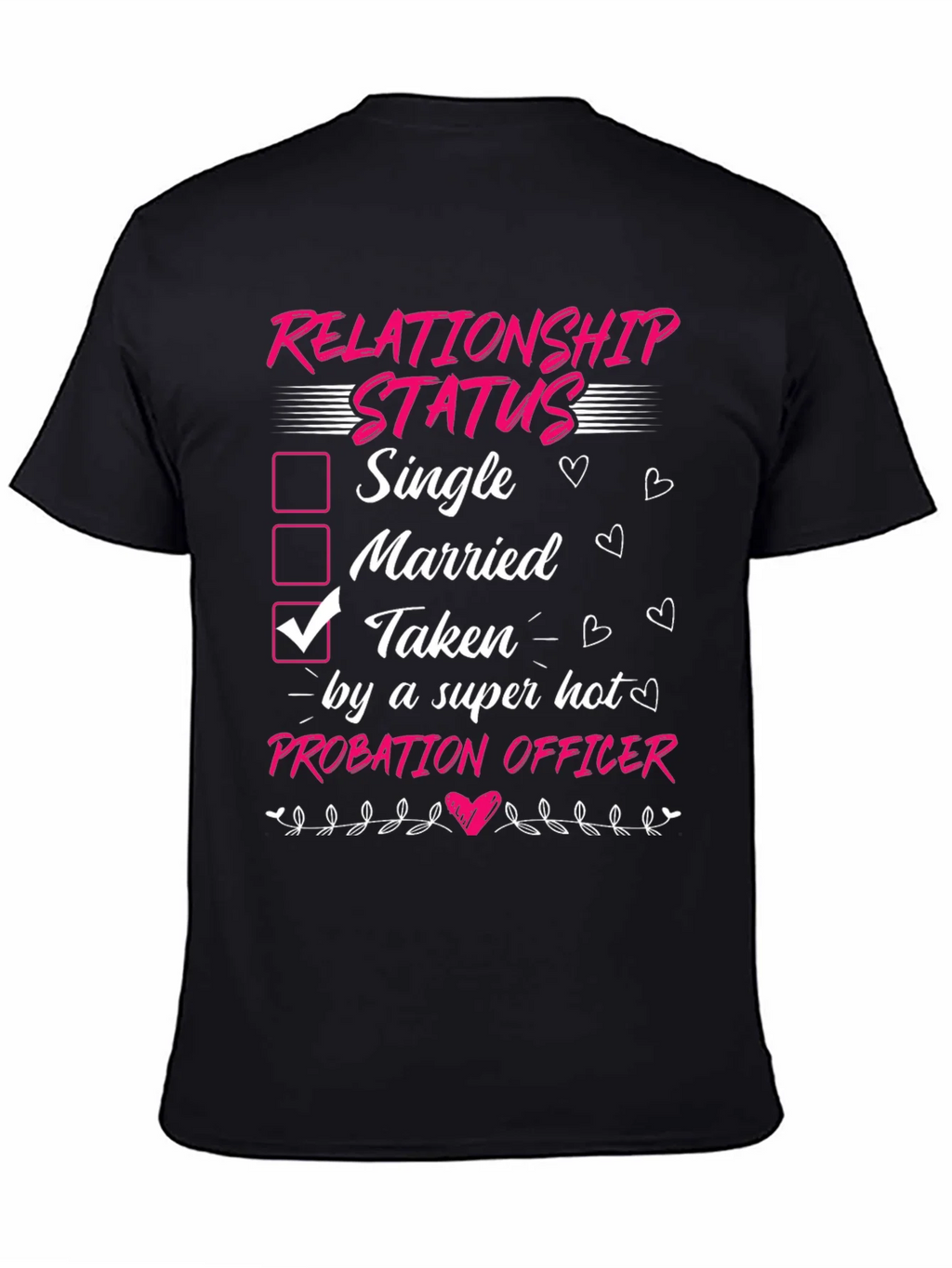 Taken by a Probation Officer T-Shirt product image 2