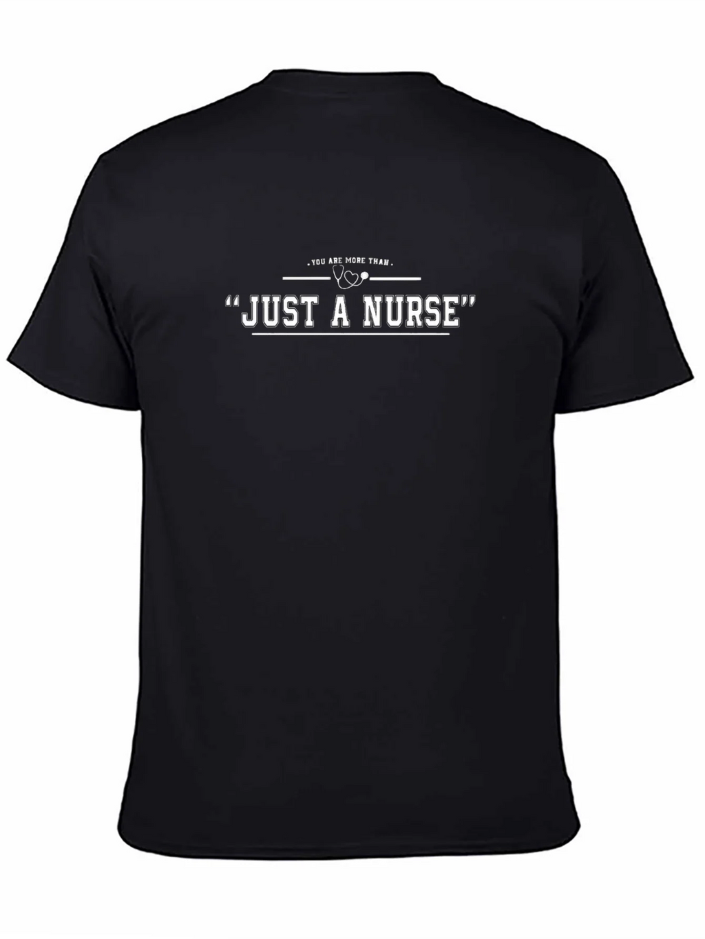 Just a Nurse Graphic T-Shirt - Medical Appreciation product image 4