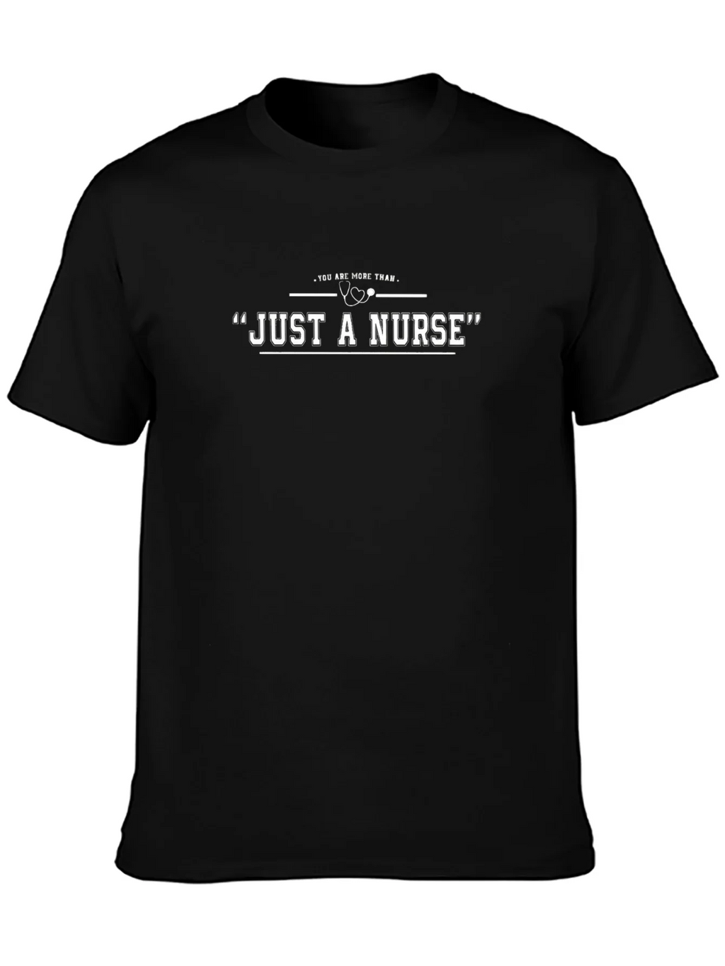 Just a Nurse Graphic T-Shirt - Medical Appreciation product image 3