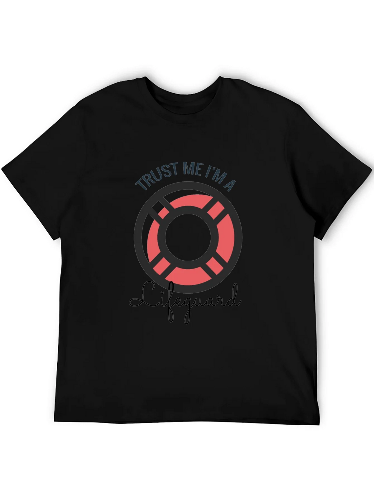 Trust Me Im A Lifeguard T-Shirt product image 3