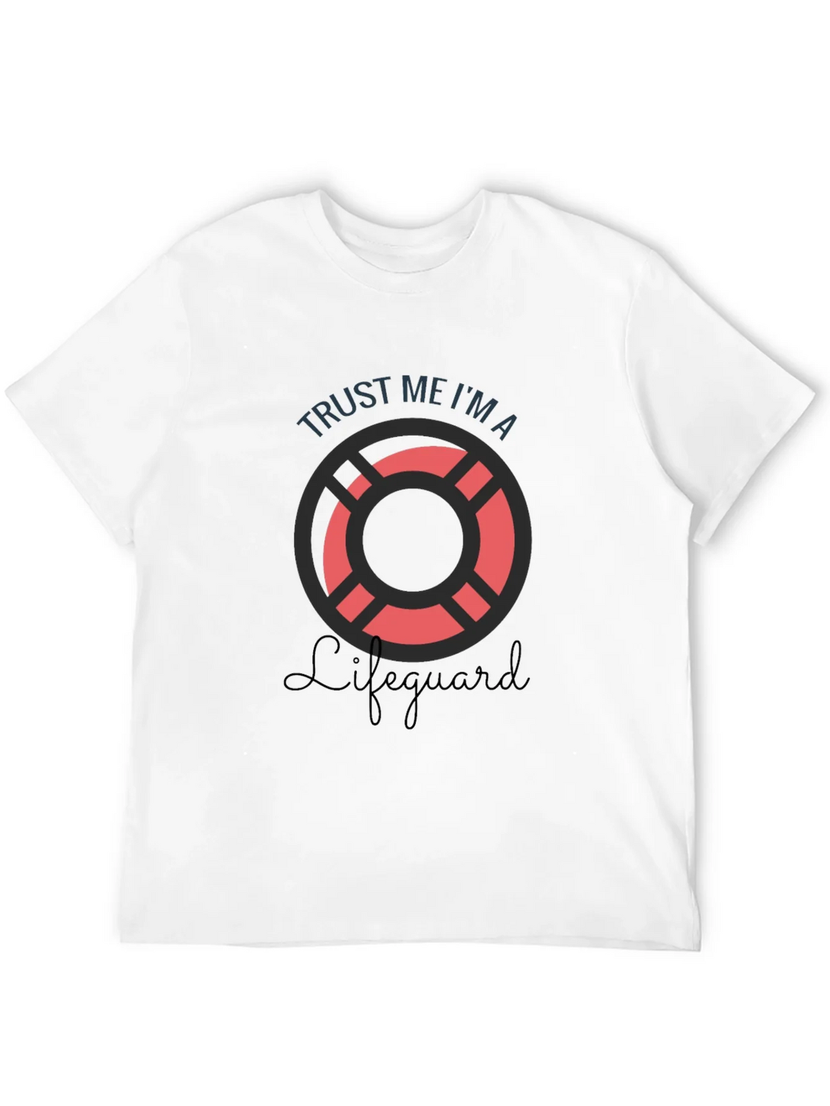 Trust Me Im A Lifeguard T-Shirt product image 9