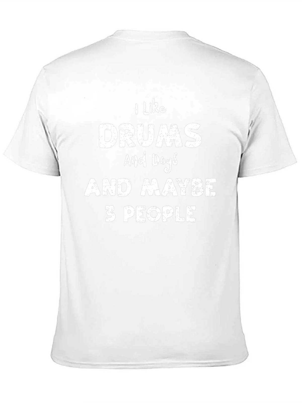 I Like Drums Dogs & Maybe 3 People Graphic Tee product image 10