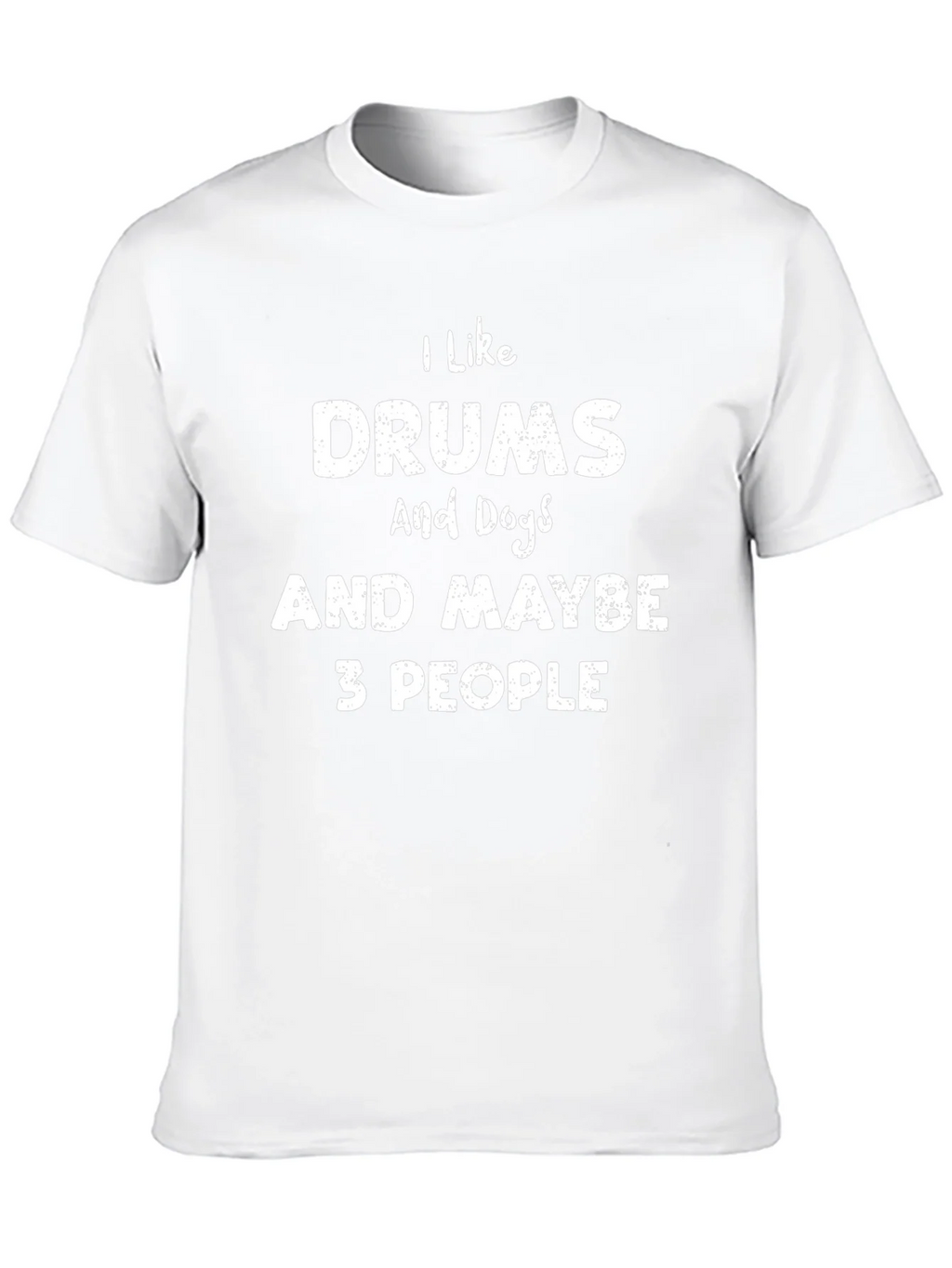 I Like Drums Dogs & Maybe 3 People Graphic Tee product image 9