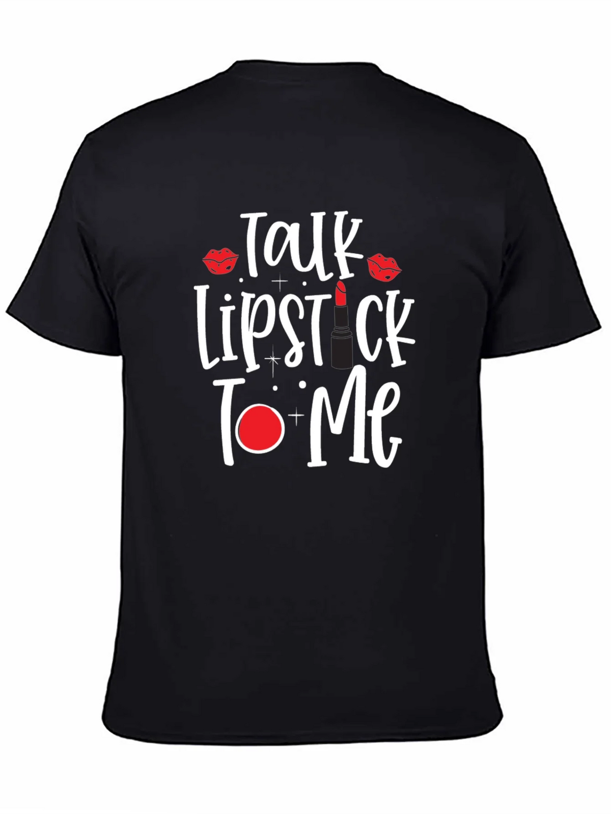 Talk Lipstick to Me T-Shirt product image 4