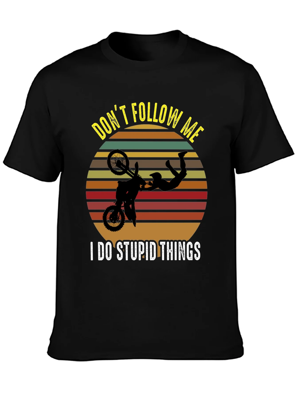 Dont Follow Me Dirt Bike T-Shirt product image 1