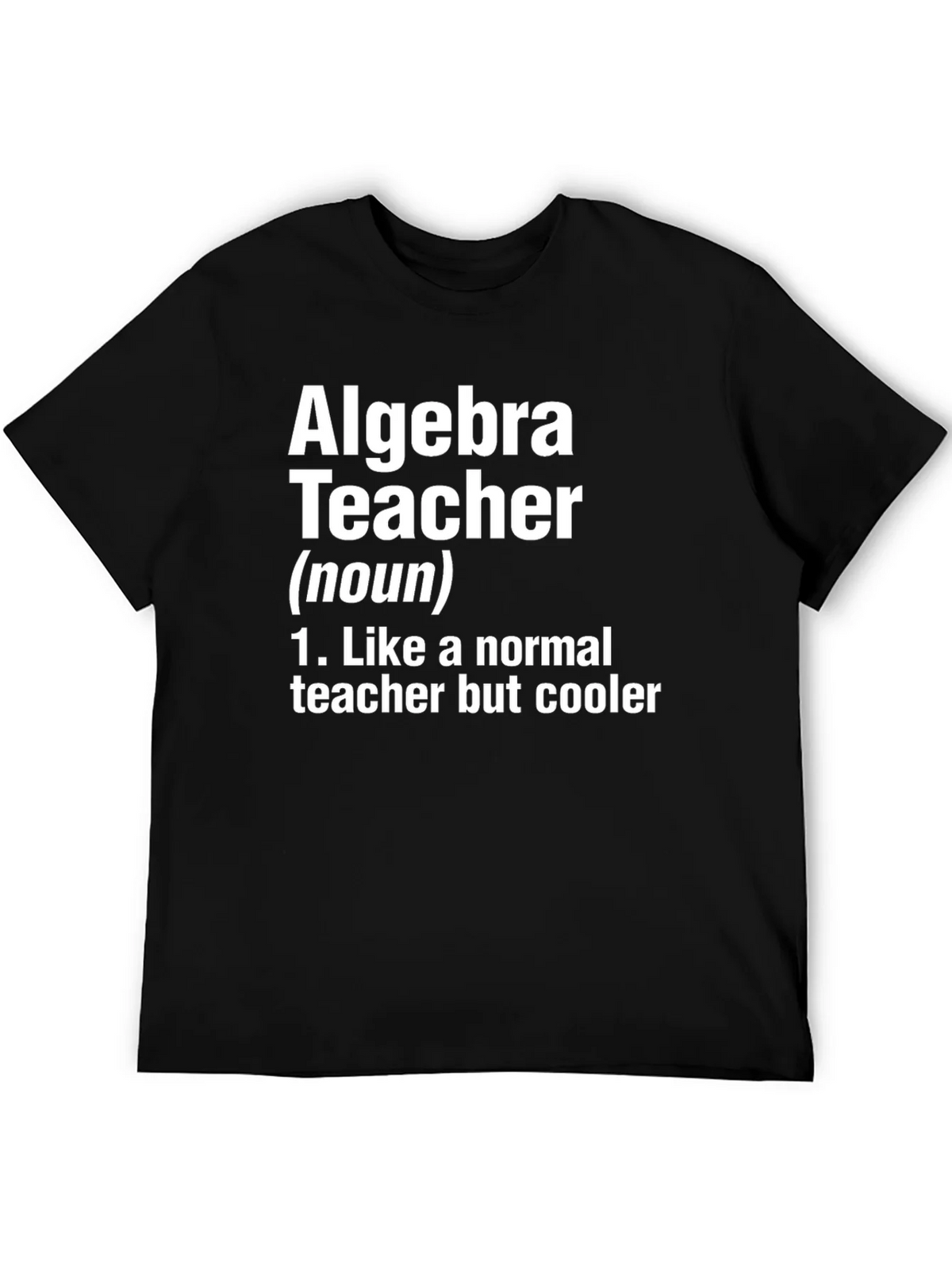Algebra Teacher Funny Definition T-Shirt product image 5