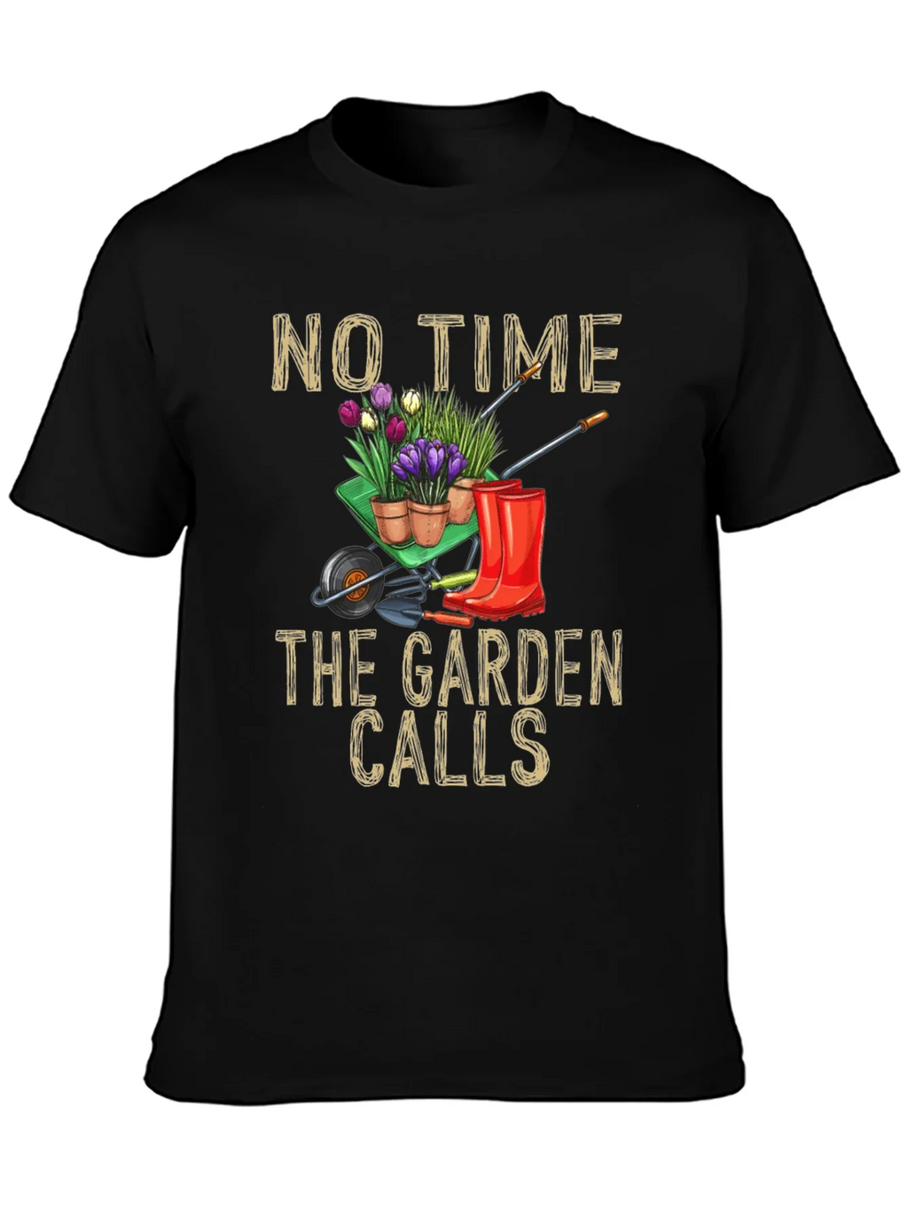Gardening T-Shirt: No Time The Garden Calls product image 3