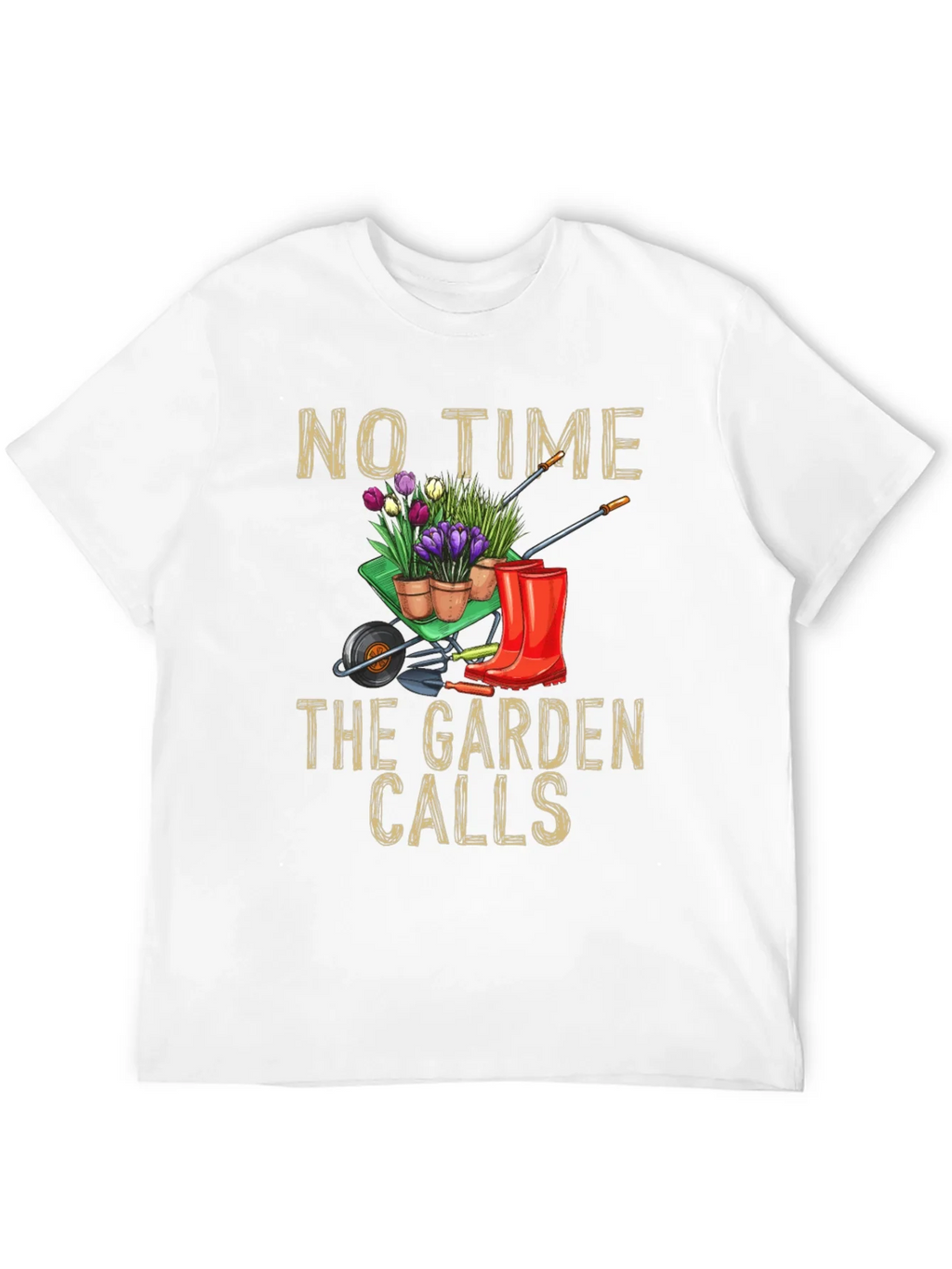 Gardening T-Shirt: No Time The Garden Calls product image 11