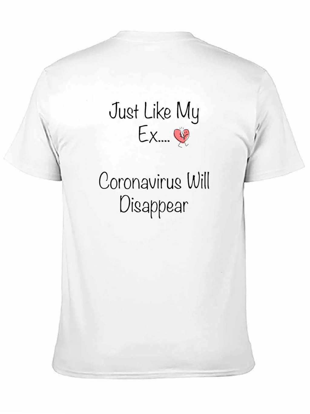 Humorous Coronavirus/Ex Disappearing T-Shirt product image 10