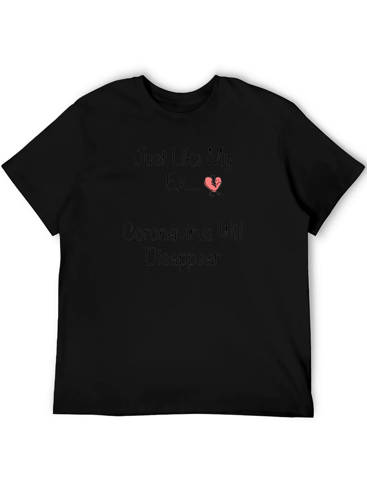 Humorous Coronavirus/Ex Disappearing T-Shirt product image 5