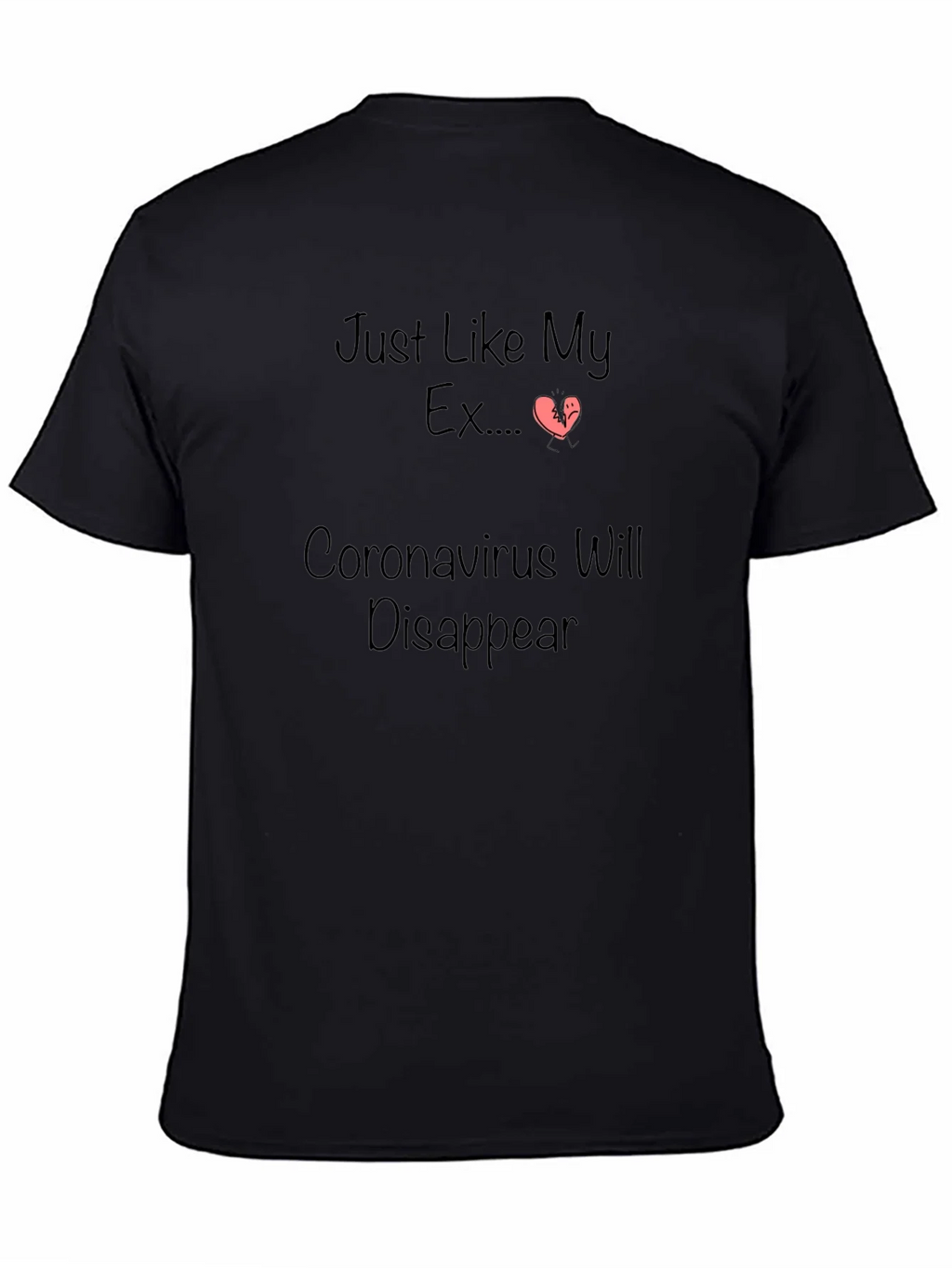 Humorous Coronavirus/Ex Disappearing T-Shirt product image 4
