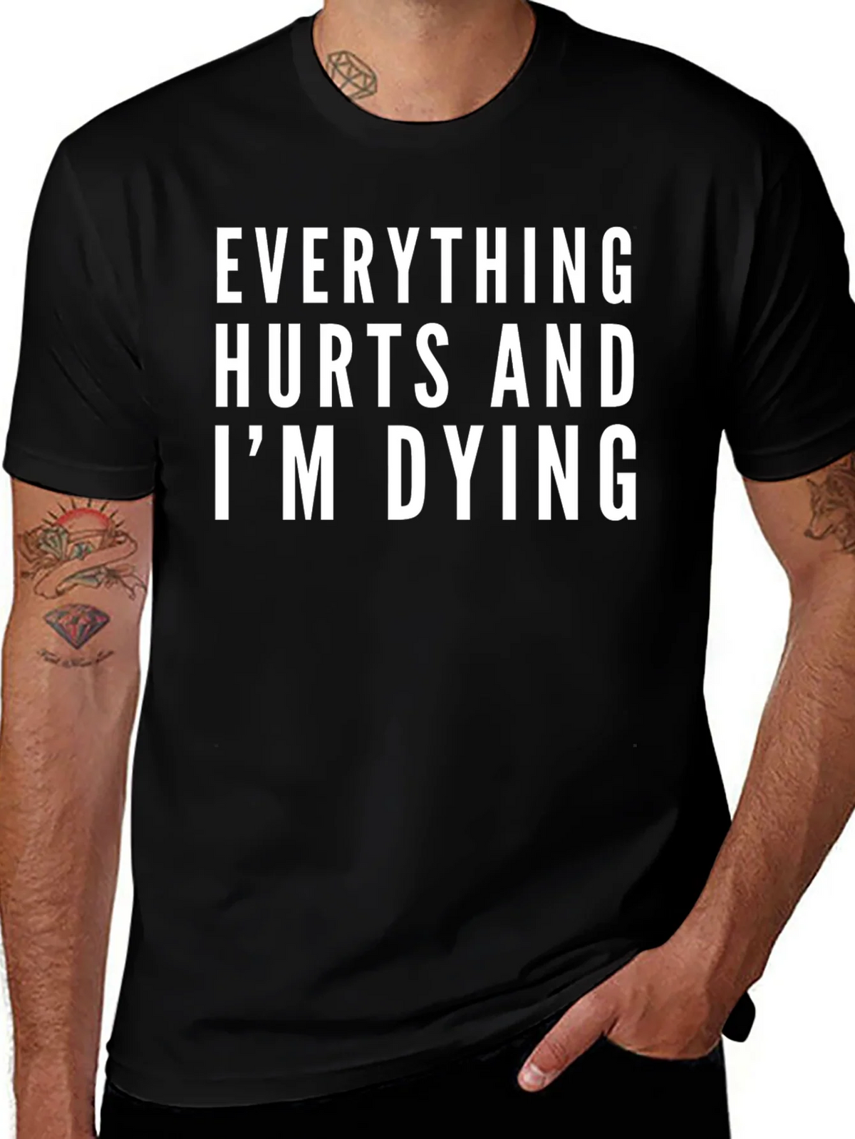 Everything Hurts and Im Dying T-Shirt product image 1