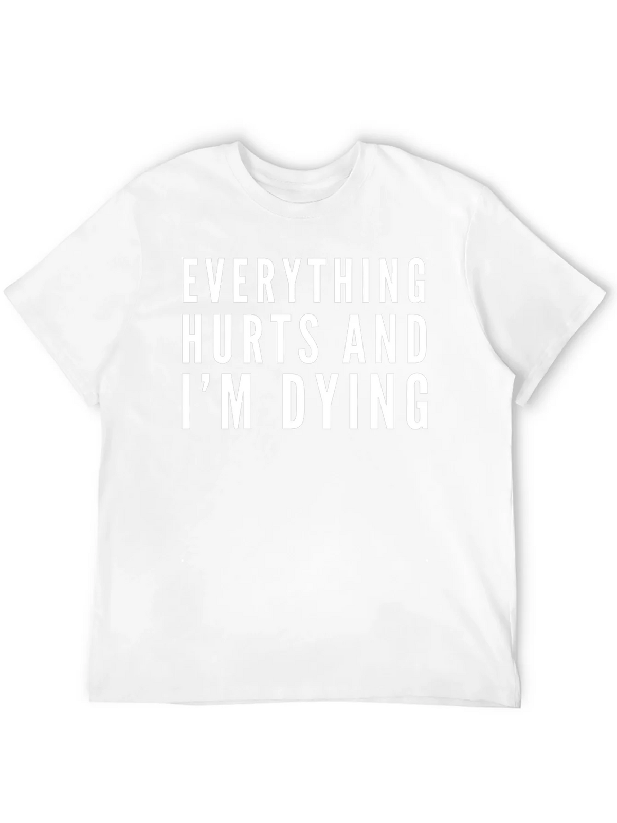 Everything Hurts and Im Dying T-Shirt product image 11