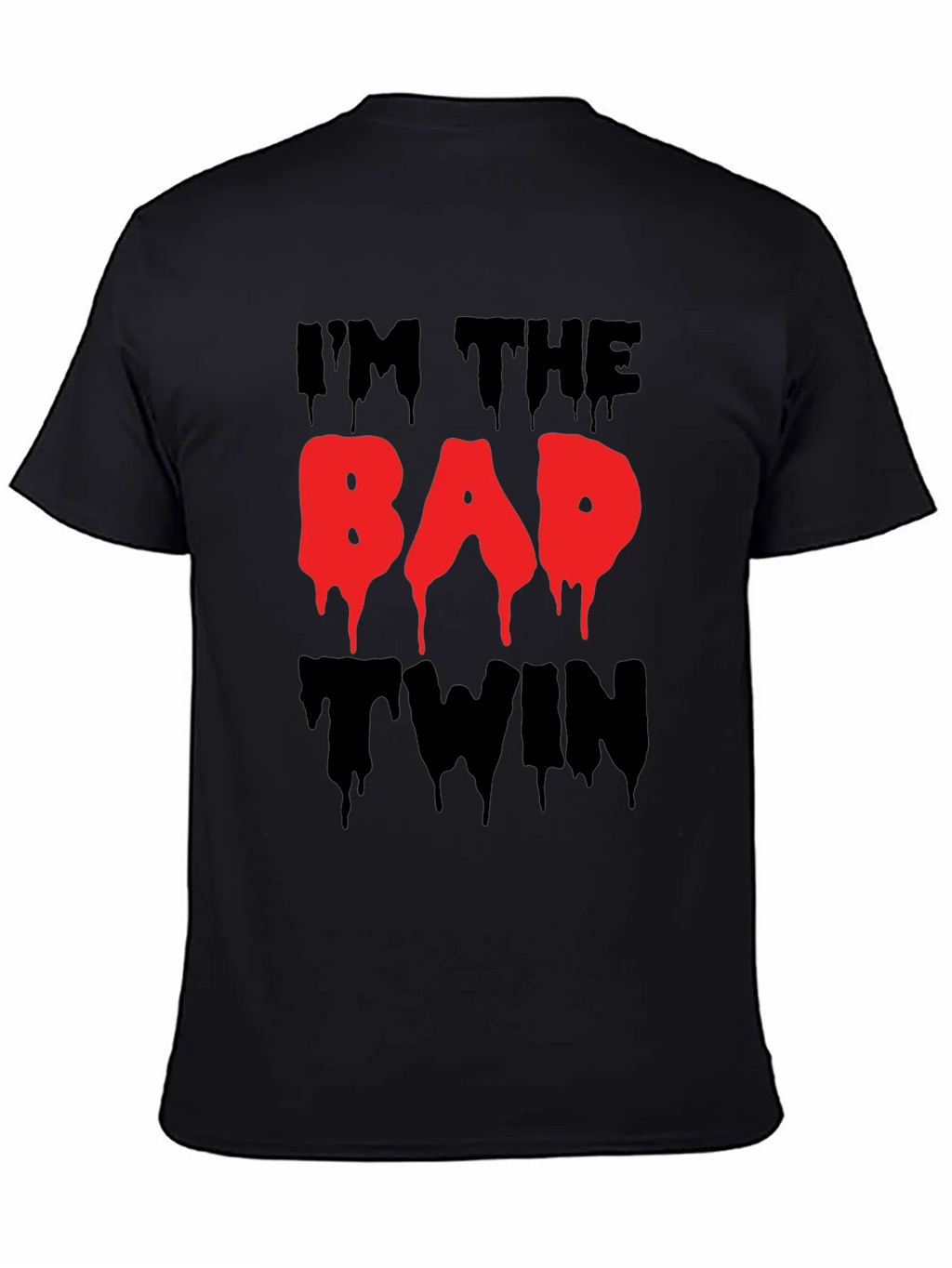 Im The Bad Twin Funny Graphic T-Shirt product image 3