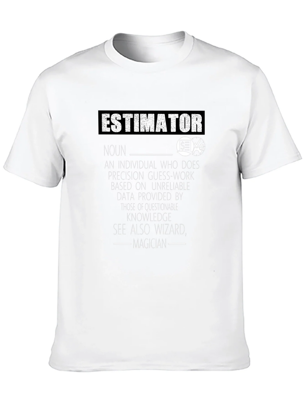 Estimator Definition T-Shirt: Wizard Magician Noun product image 3