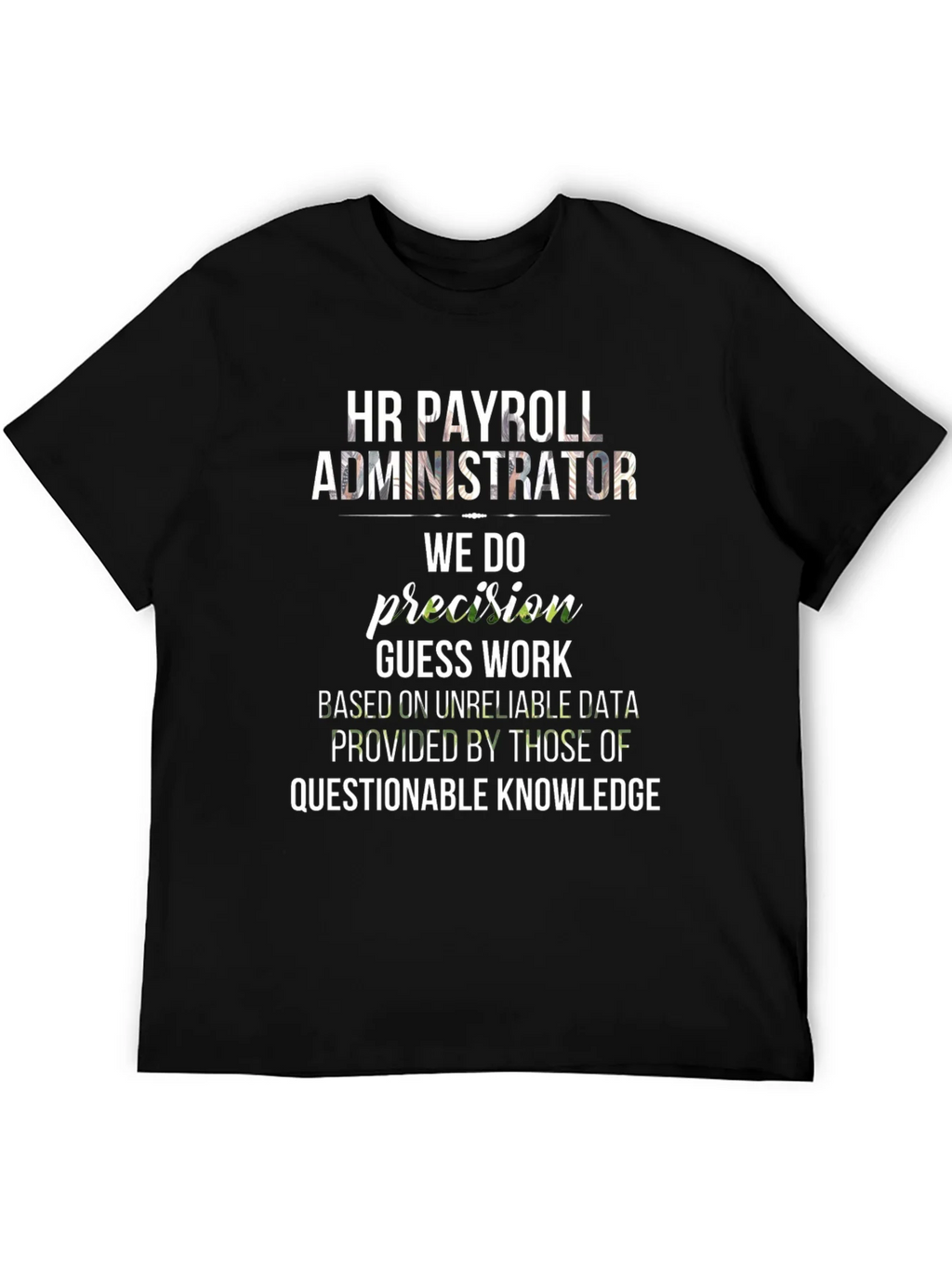 HR Payroll Administrator Funny T-Shirt product image 5