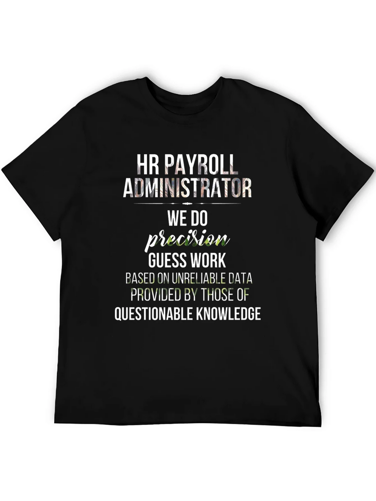 HR Payroll Administrator Funny T-Shirt product image 5