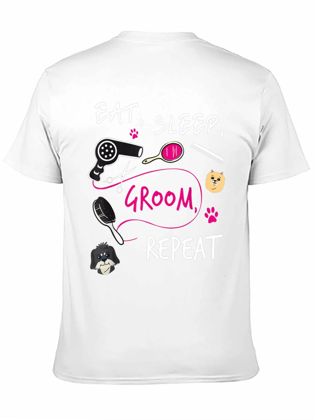 Eat Sleep Groom Repeat Graphic Tee - Dog Grooming Shirt product image 10