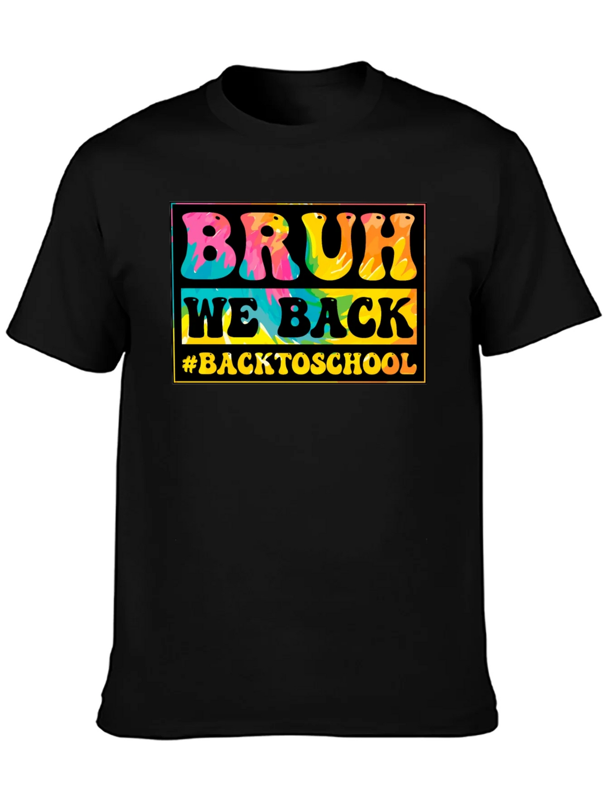 Bruh We Back to School Tie-Dye T-Shirt product image 2