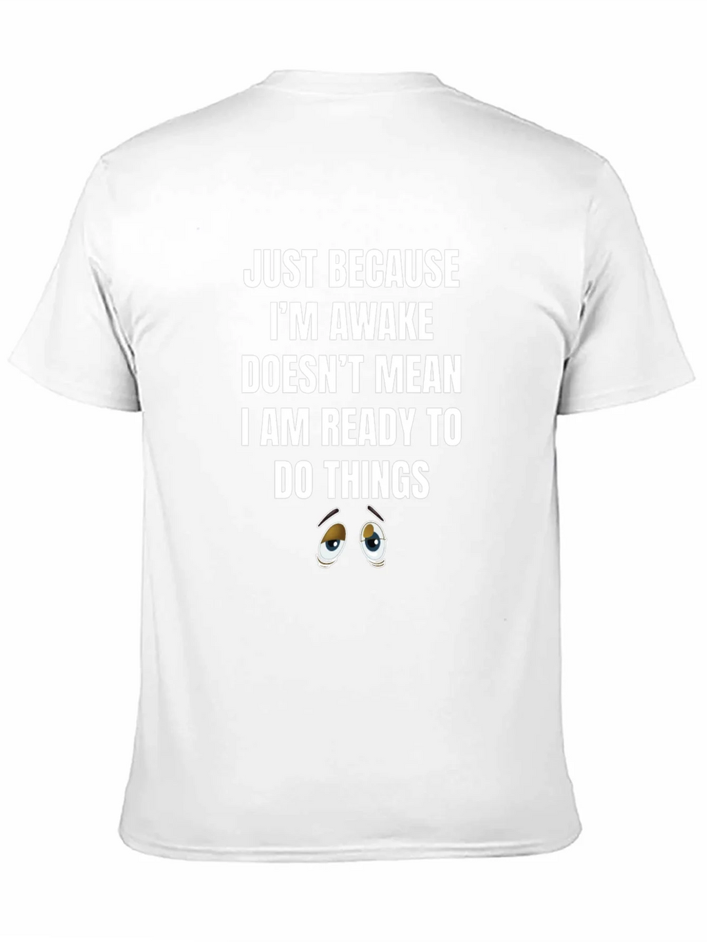 Just Because Awake T-Shirt product image 8
