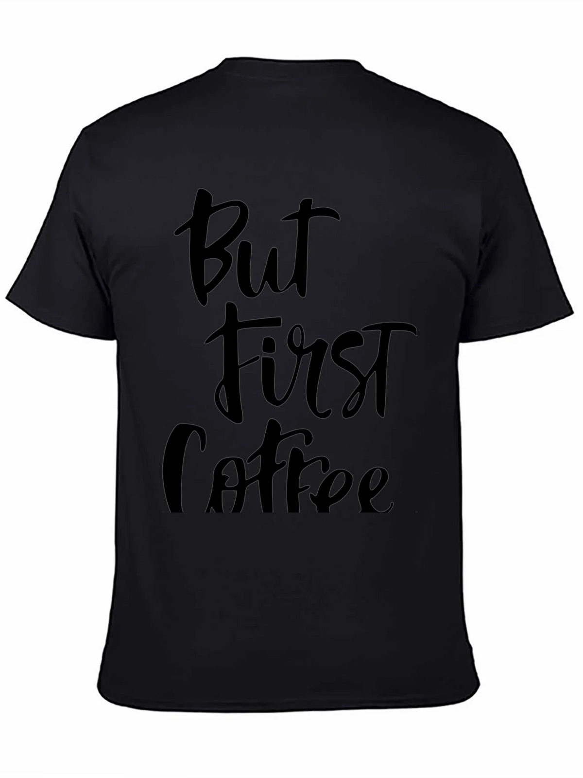 But First Coffee Graphic Tee - Unisex Black T-Shirt product image 3
