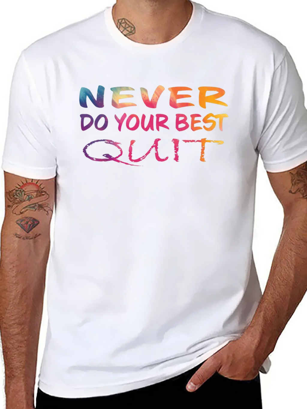 Never Do Your Best Quit T-Shirt product image 7