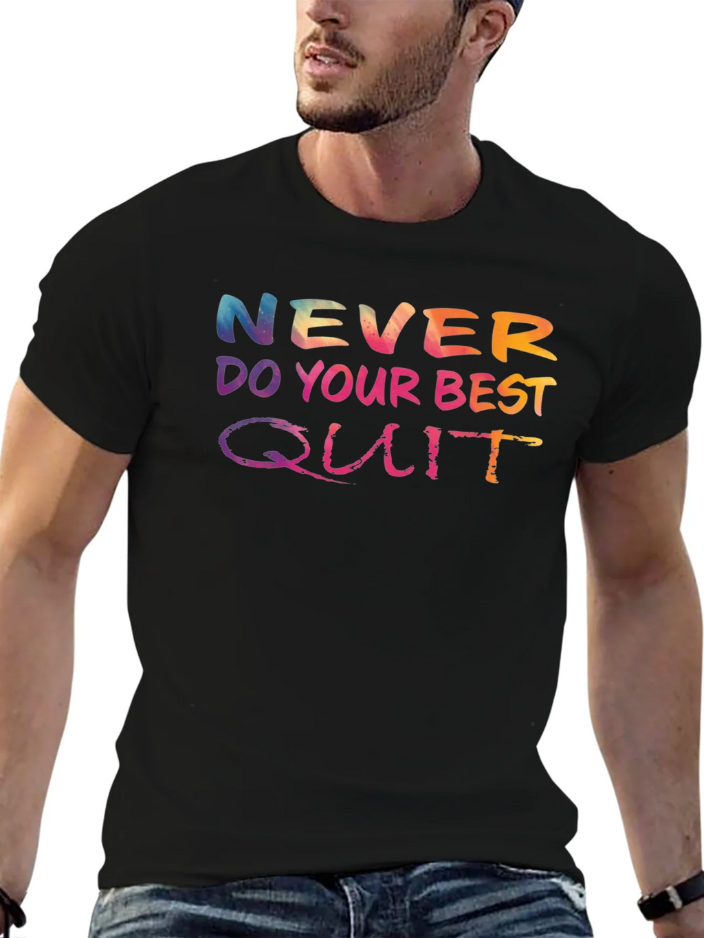 Never Do Your Best Quit T-Shirt product image 6