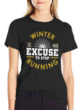 Winter Running Motivation T-Shirt - No Excuses! product image 1