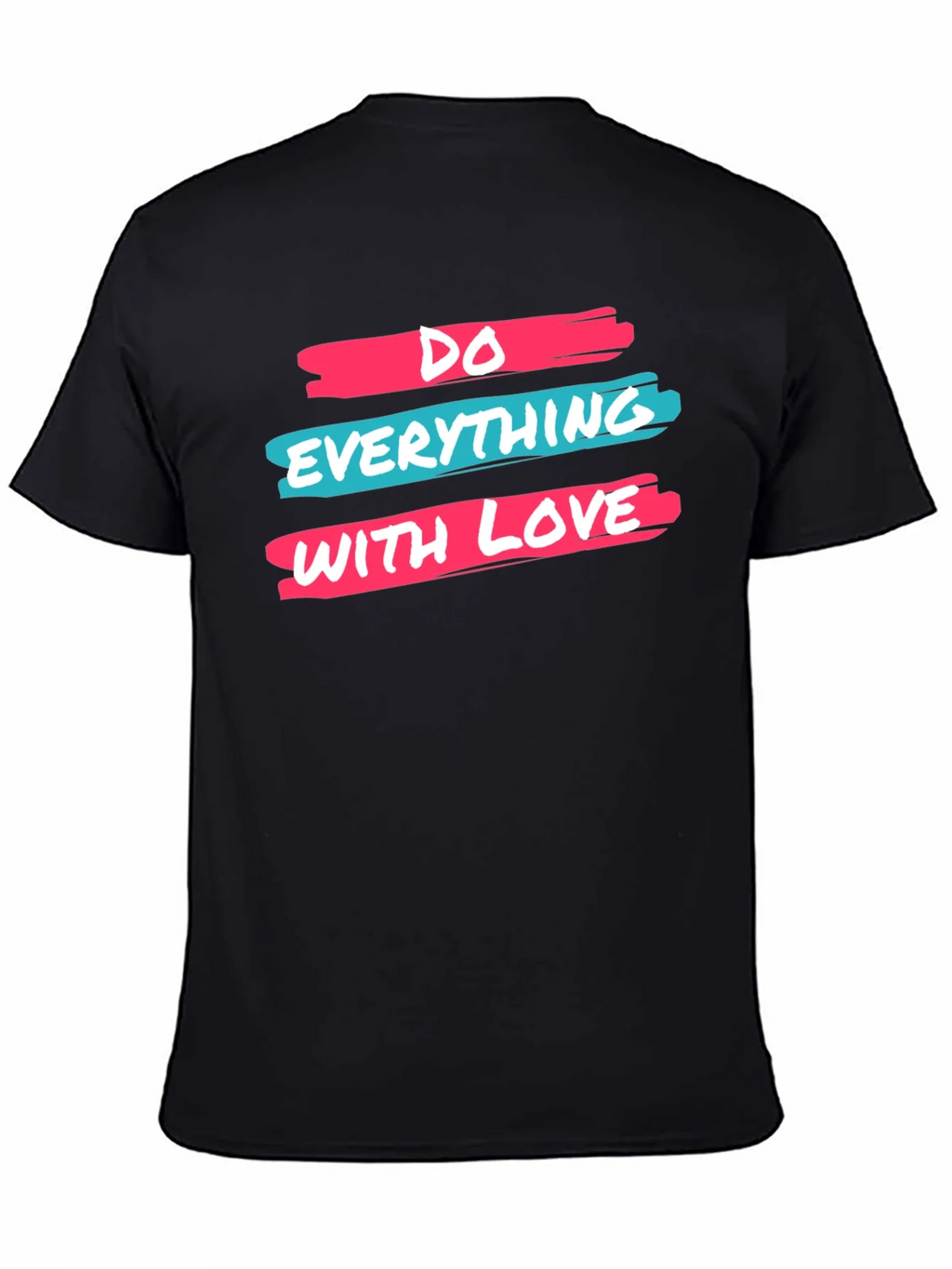 Inspirational Do Everything With Love Black Graphic Tee product image 4