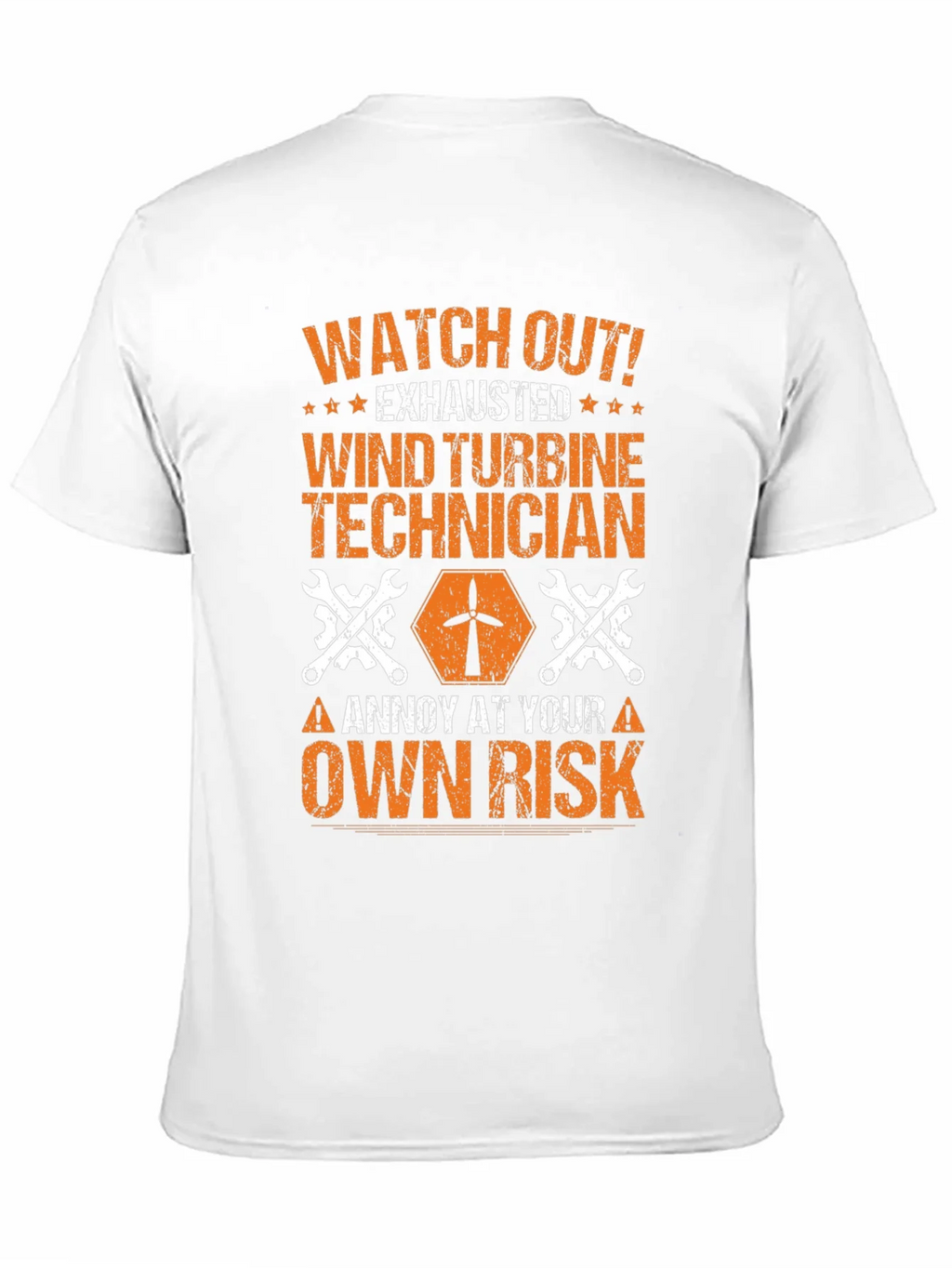 Wind Turbine Technician T-Shirt: Annoy at Your Own Risk product image 9