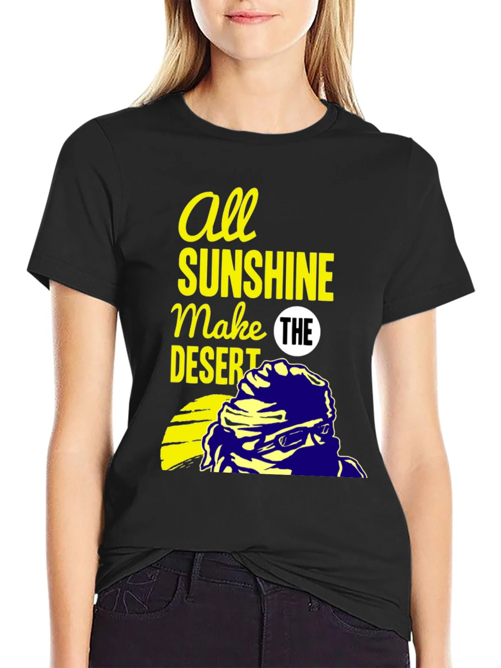 All Sunshine Makes the Desert Graphic Tee product image 1