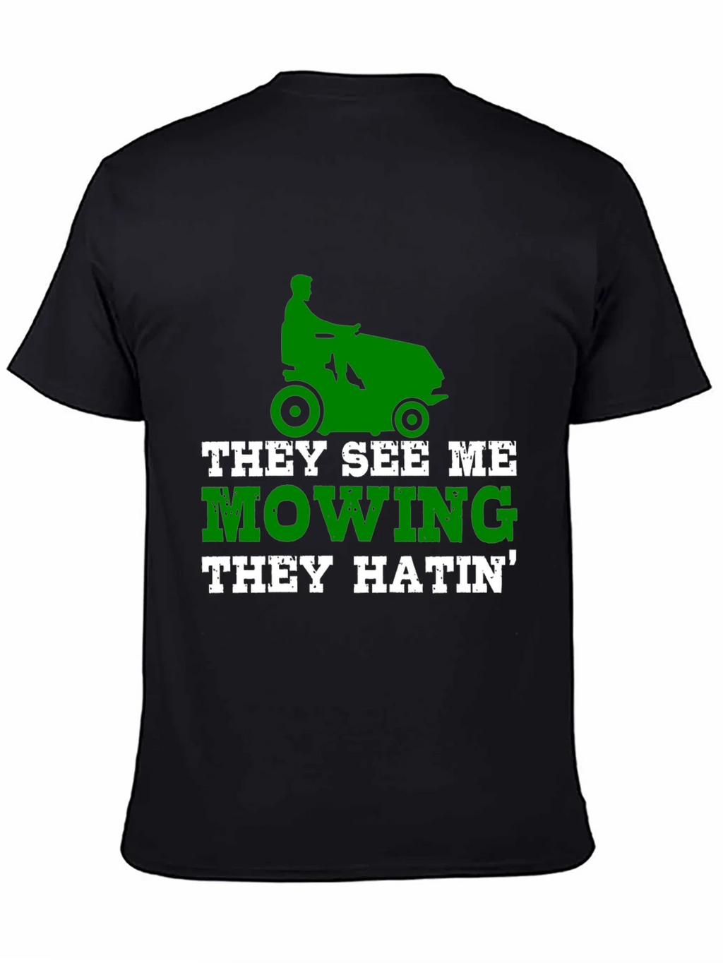Funny Lawn Mowing T-Shirt - They See Me product image 4